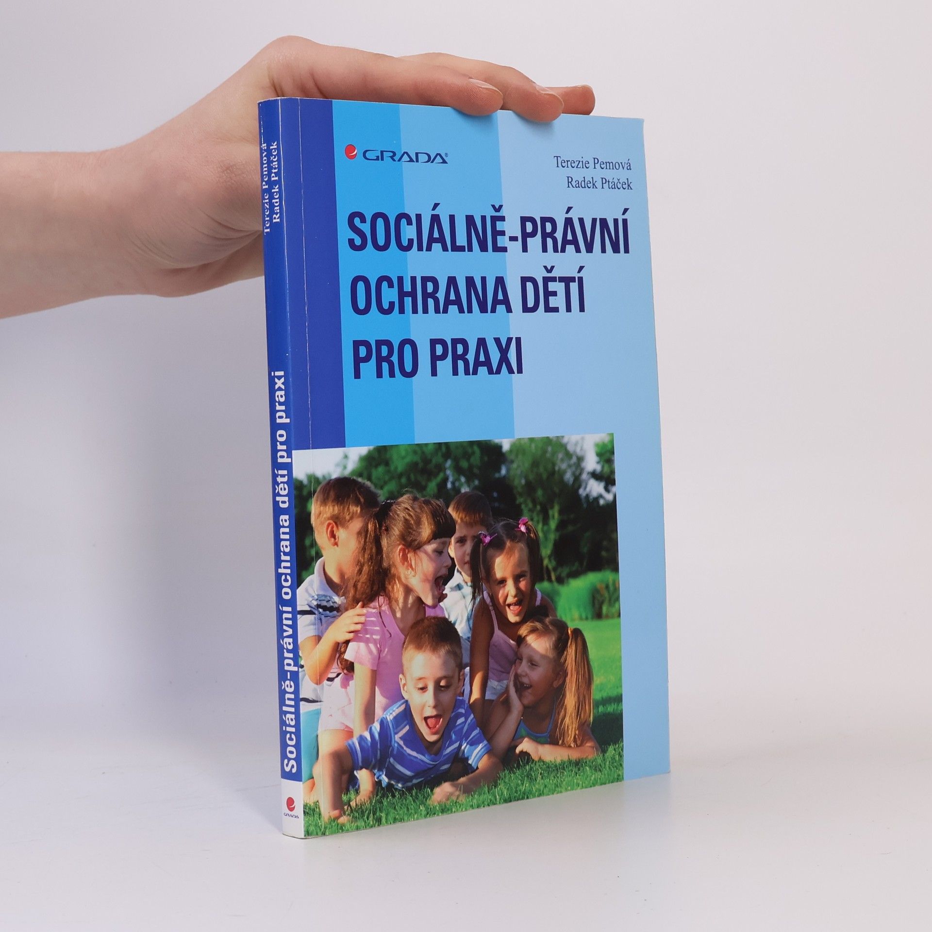 Radek Ptáček Sociálně-právní ochrana dětí pro praxi