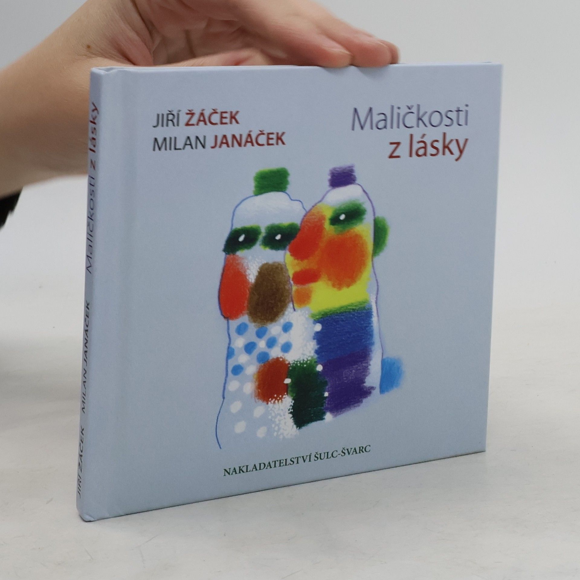 Jiří Žáček Maličkosti z lásky