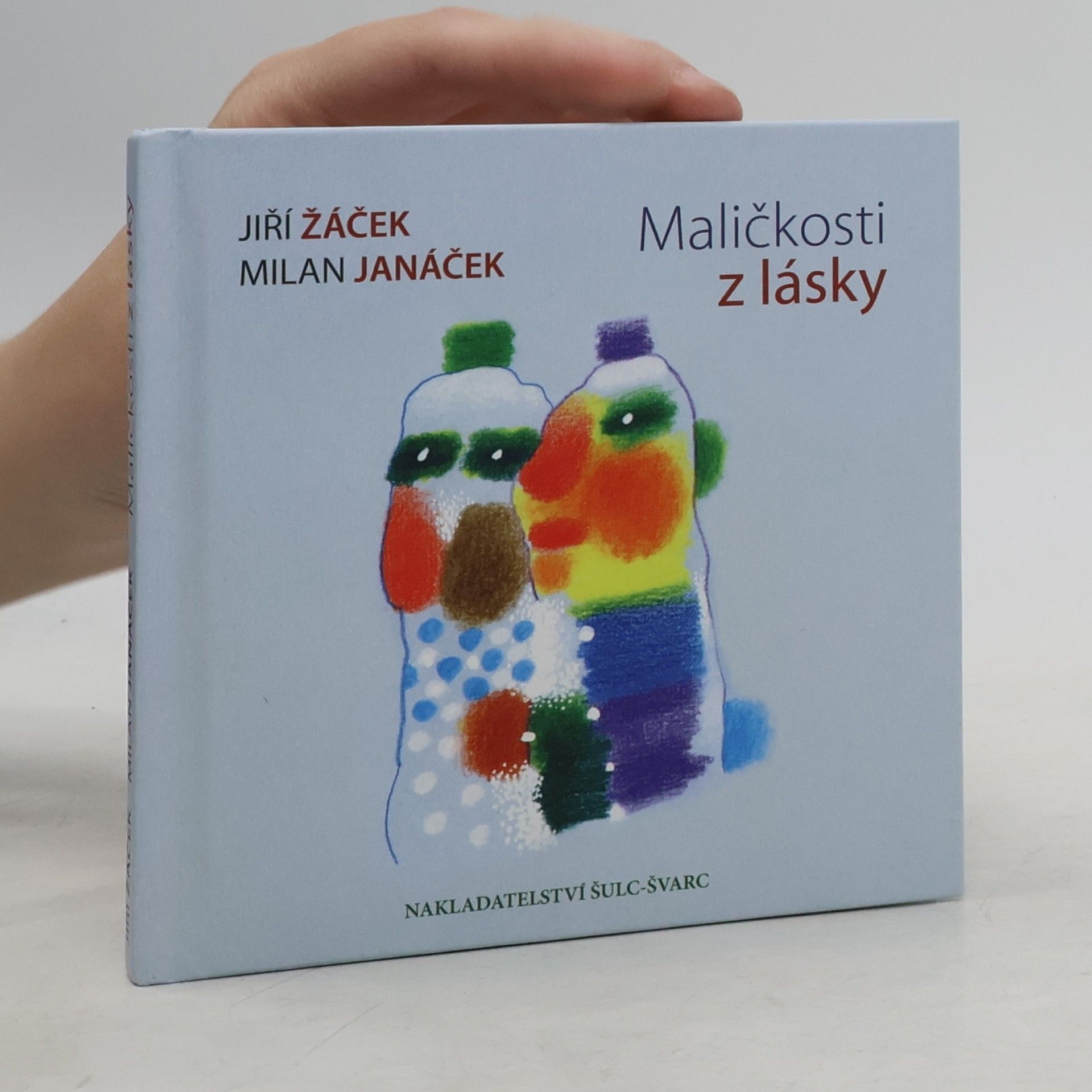 Milan Janáček Maličkosti z lásky