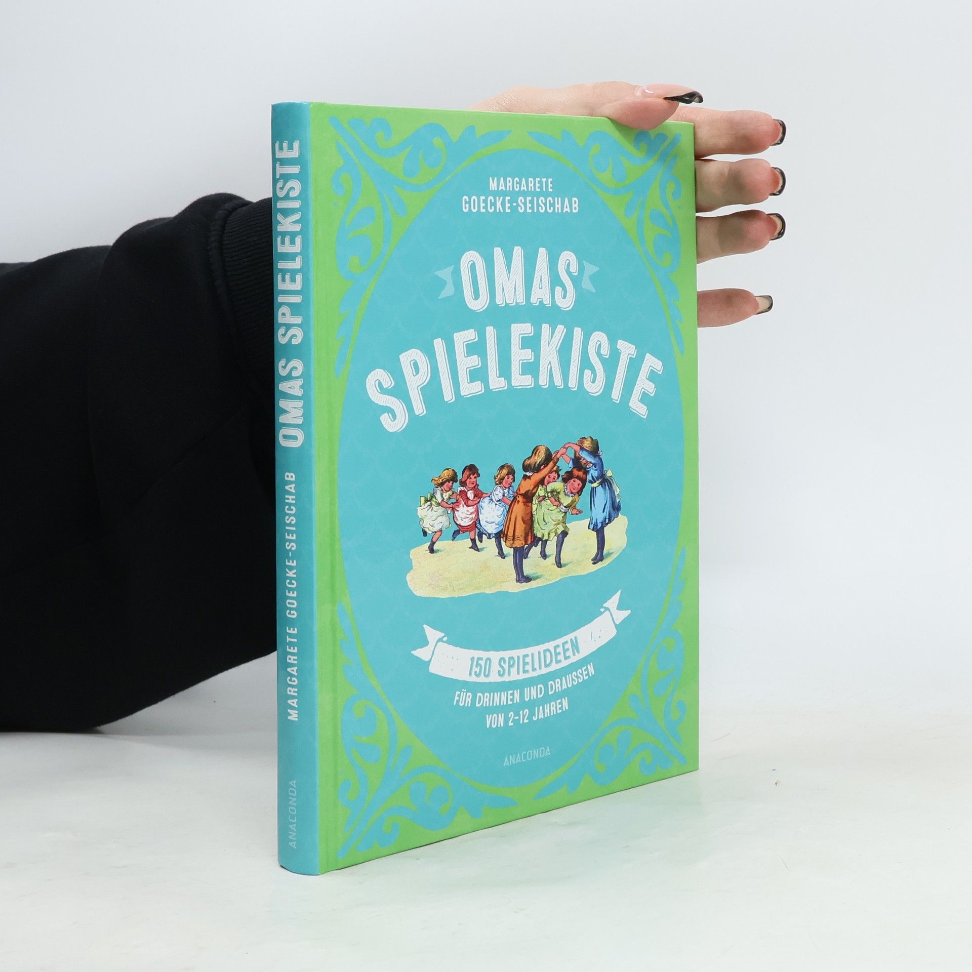Margarete Luise Goecke-Seischab Omas Spielekiste