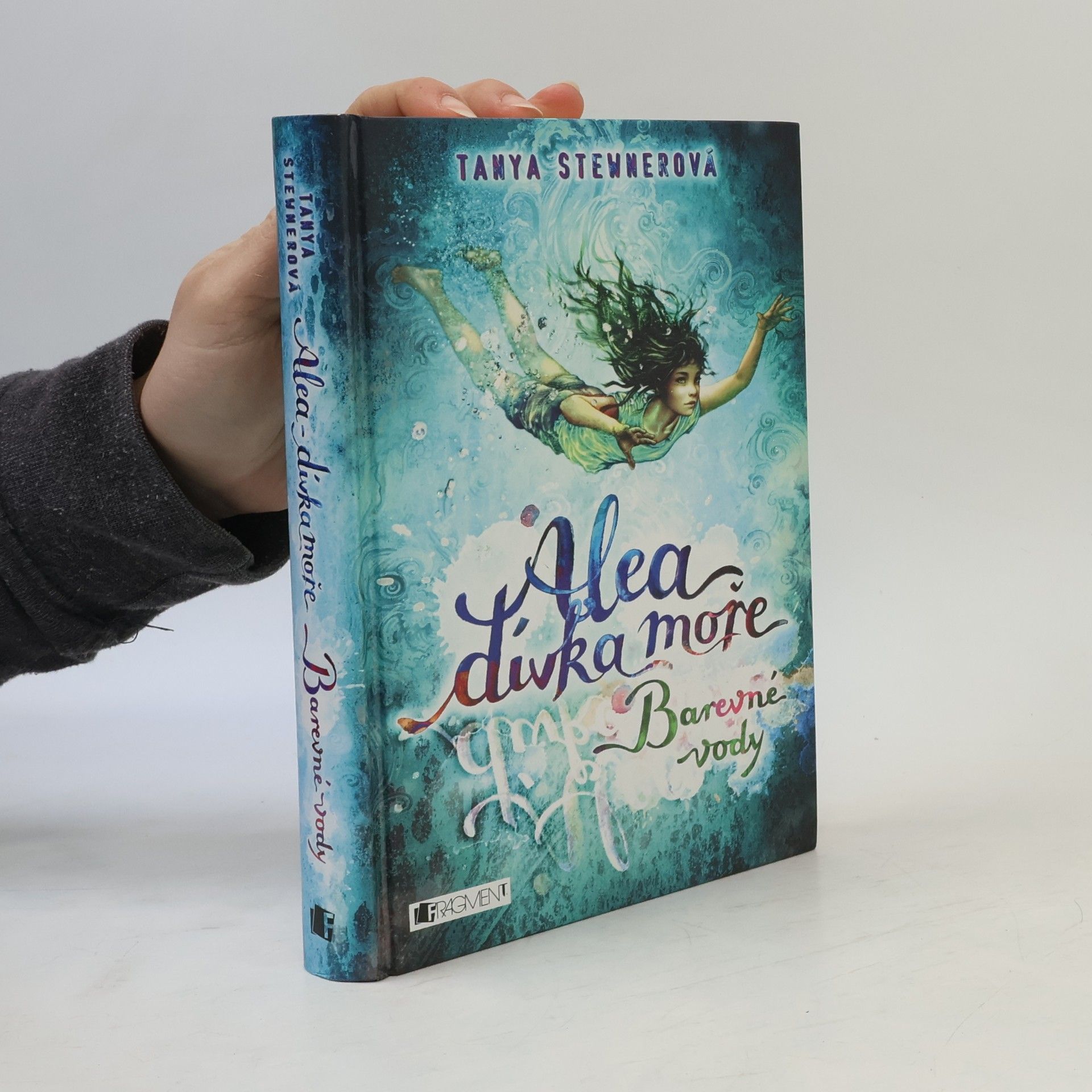 Tanya Stewner Alea, dívka moře. Barevné vody