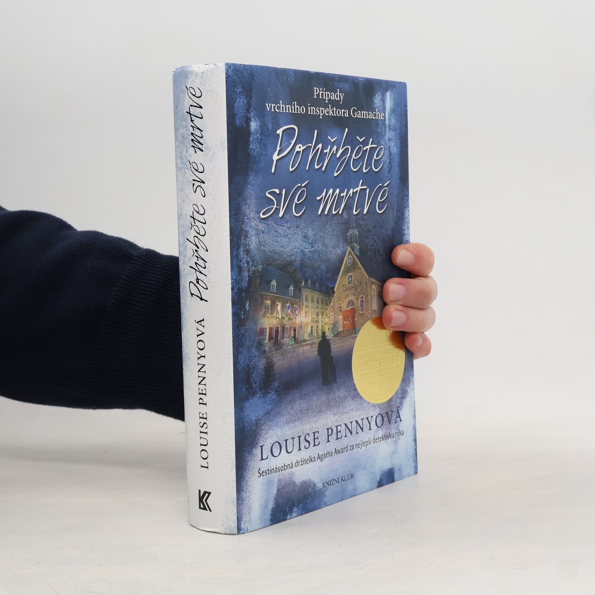 Louise Penny Pohřběte své mrtvé