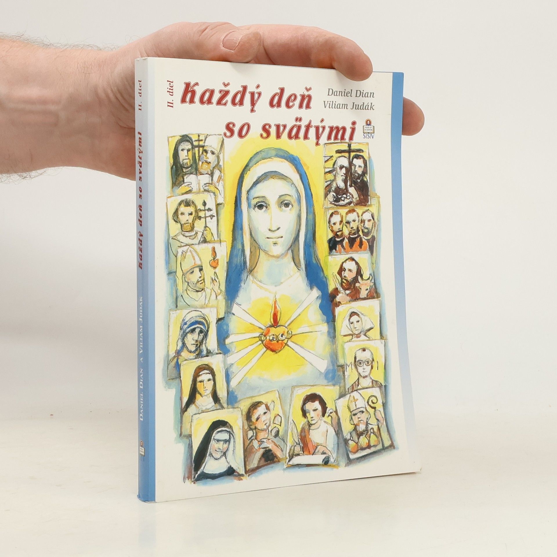 Viliam Judák Každý deň so svätými - 2. diel