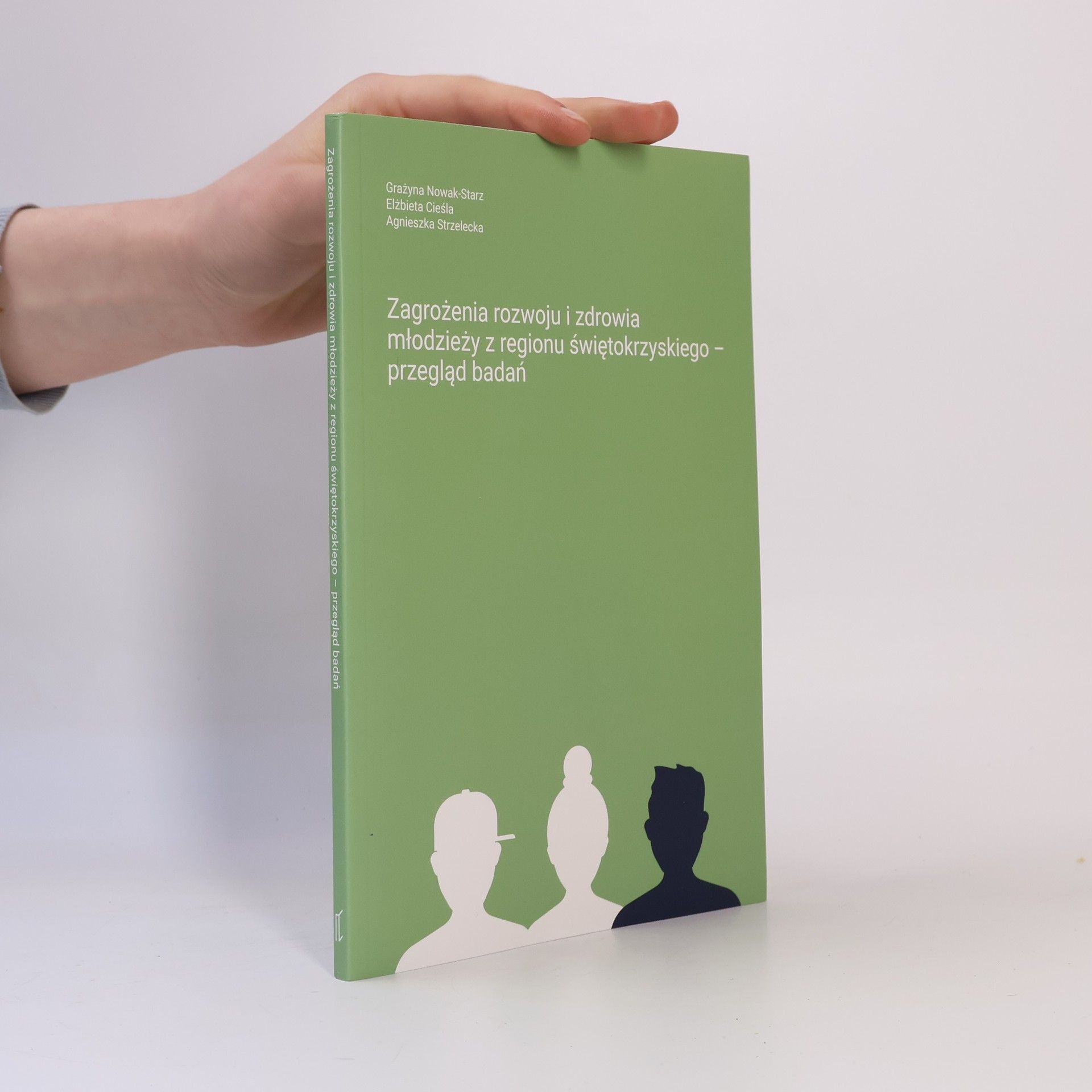 Zagrożenia rozwoju i zdrowia młodzieży z regionu świętokrzyskiego
