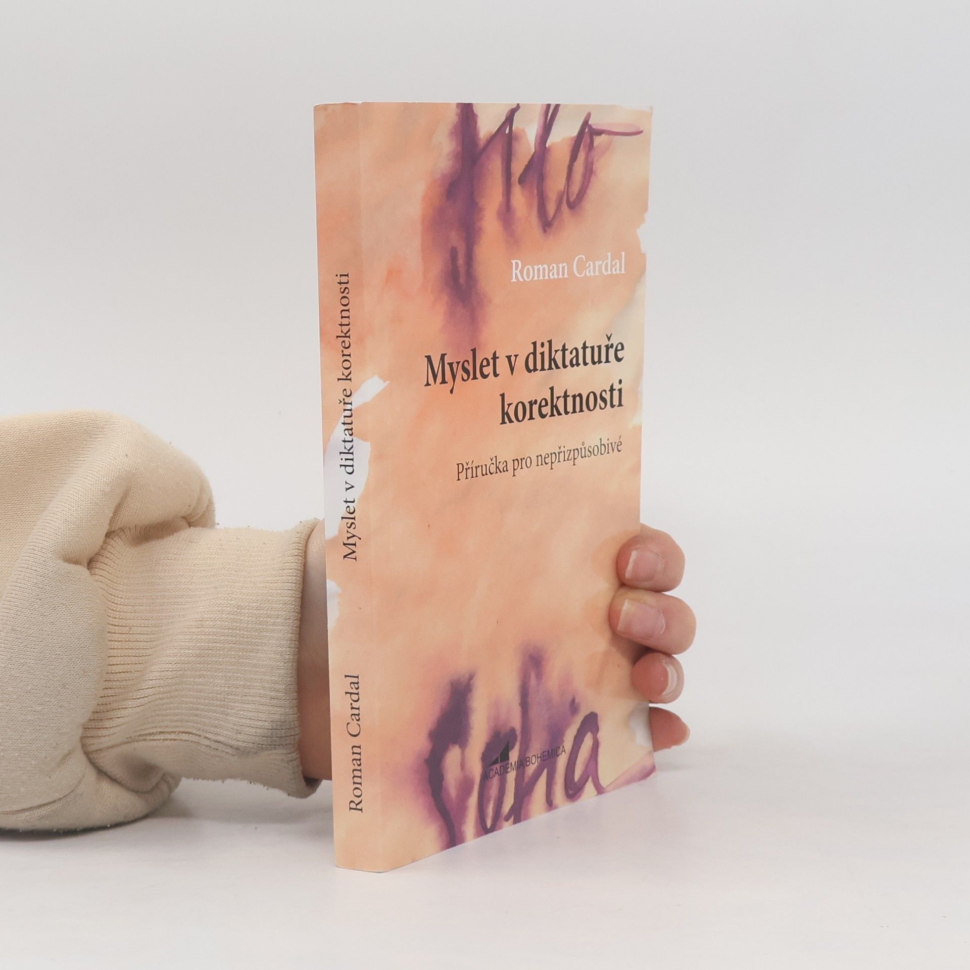 Roman Cardal Myslet v diktatuře korektnosti