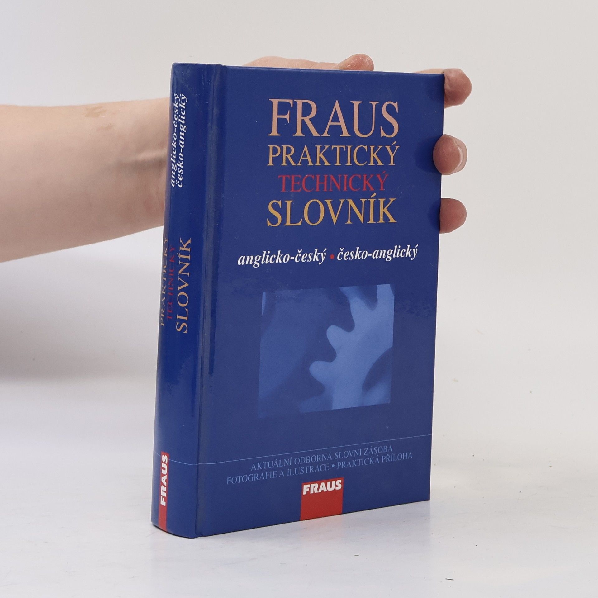Jiří Hynek Fraus praktický technický slovník. Anglicko-český. Česko-anglický. (1 svazek)