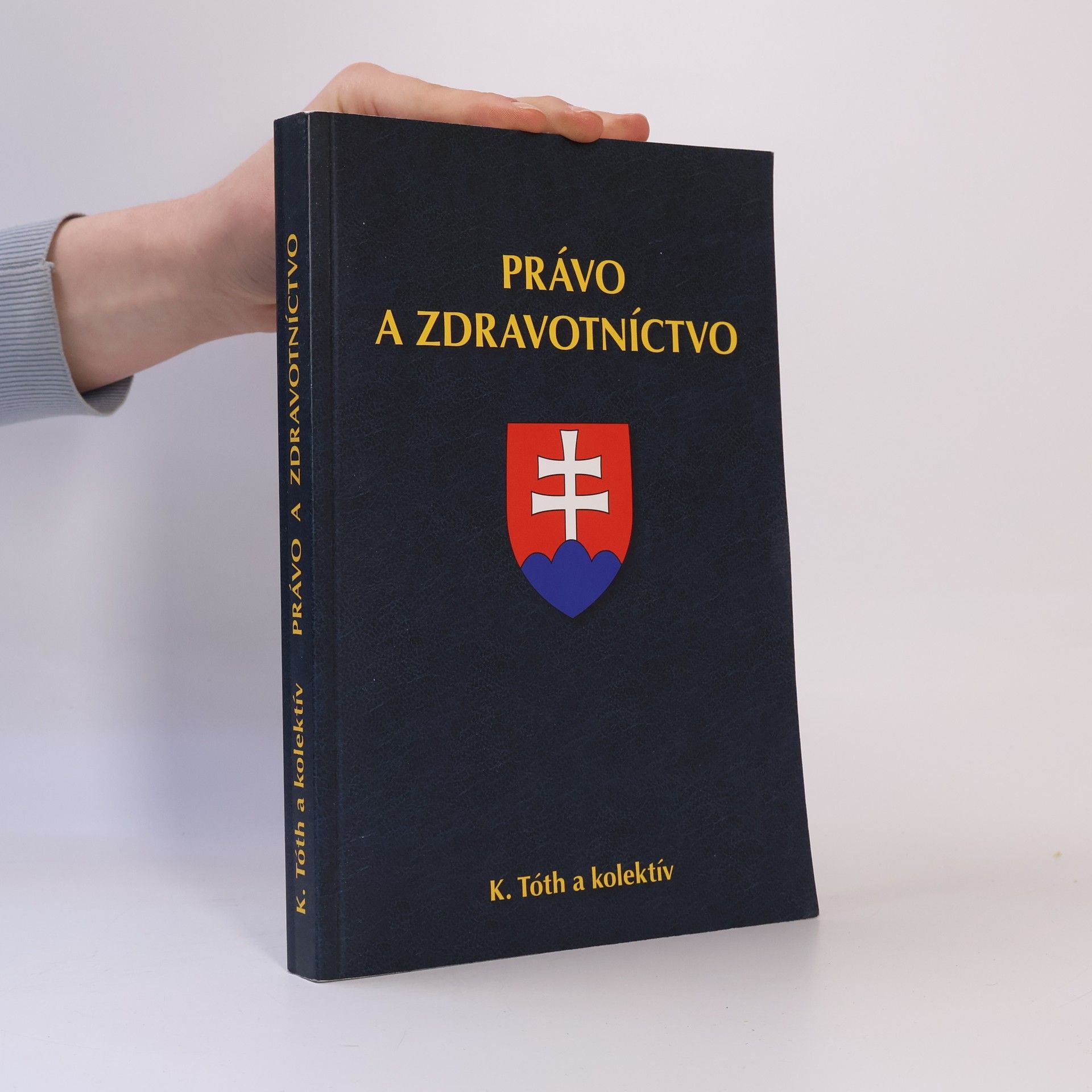 Karol Tóth Právo a zdravotníctvo