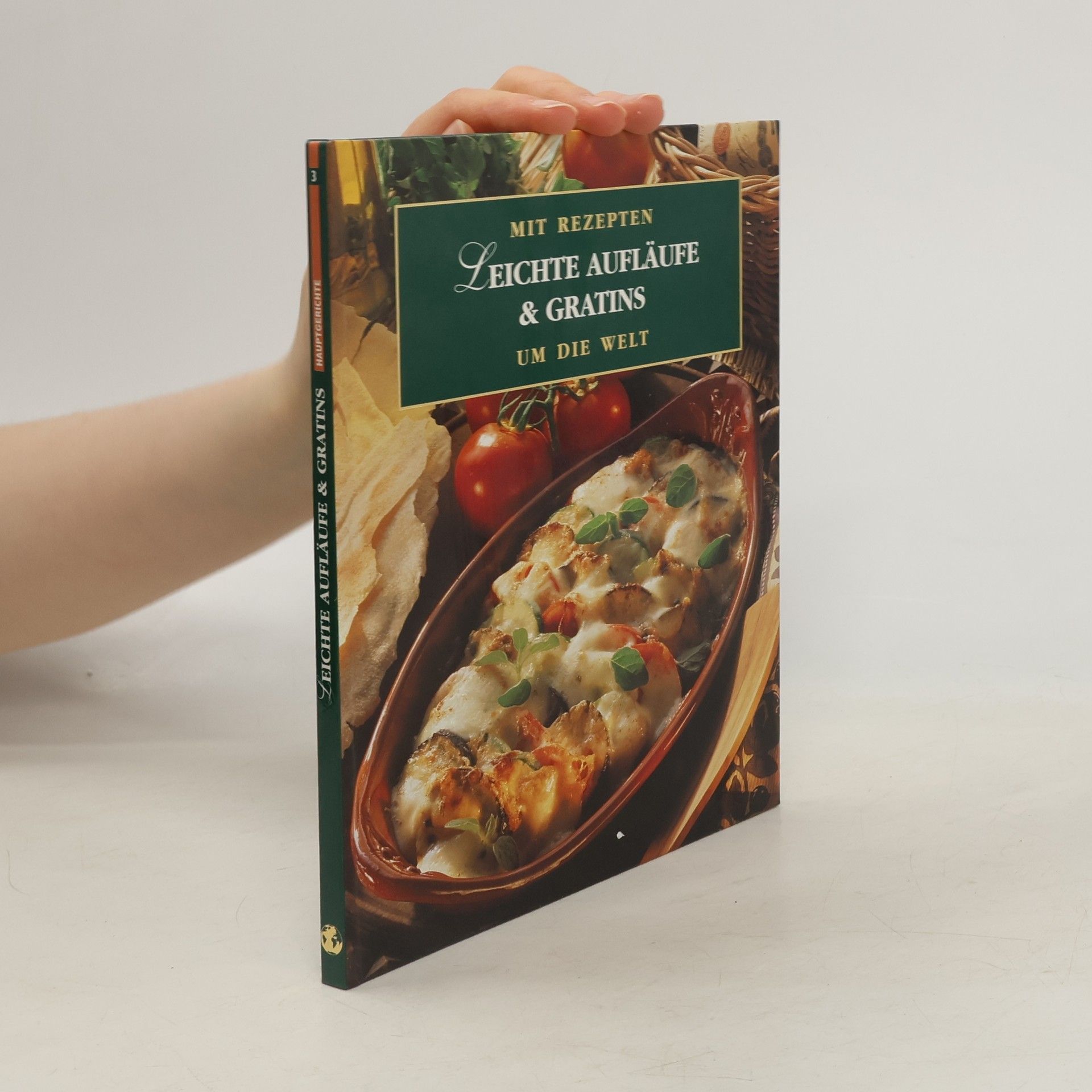 Autorenkollektiv Leichte Aufläufe & Gratins