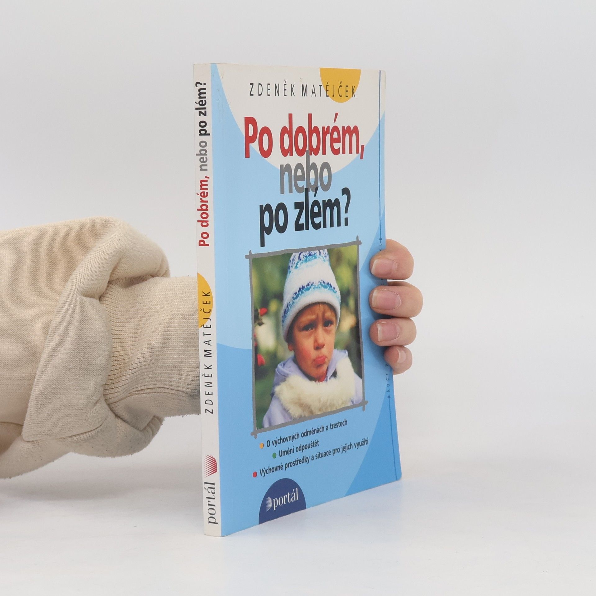 Zdeněk Matějček Po dobrém, nebo po zlém?