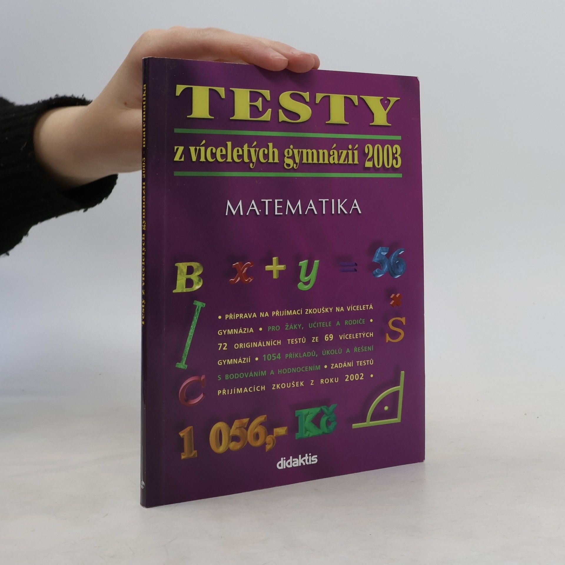 Andrea Havlínová Testy z víceletých gymnázií 2003 : matematika