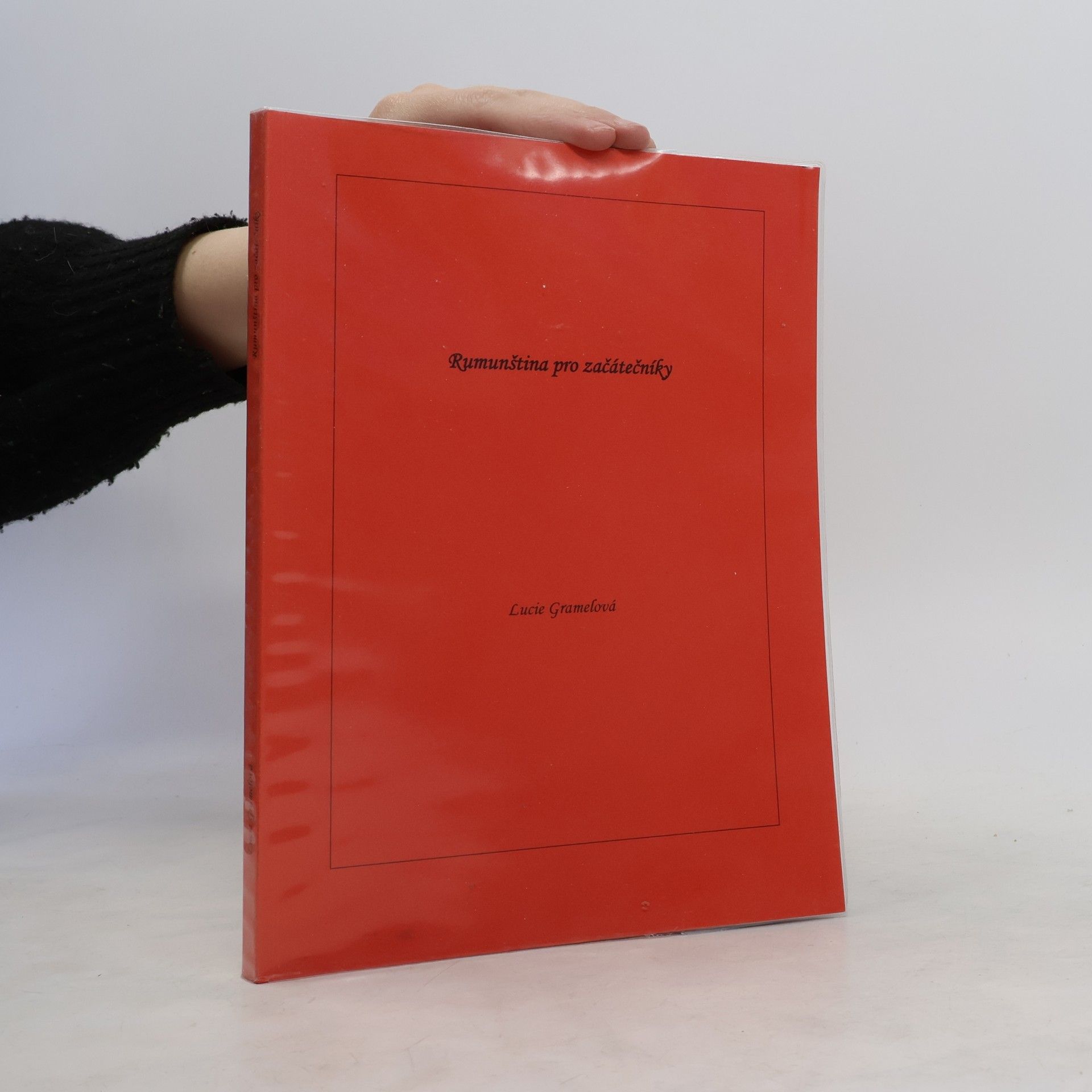 Lucie Gramelová Rumunština pro začátečníky