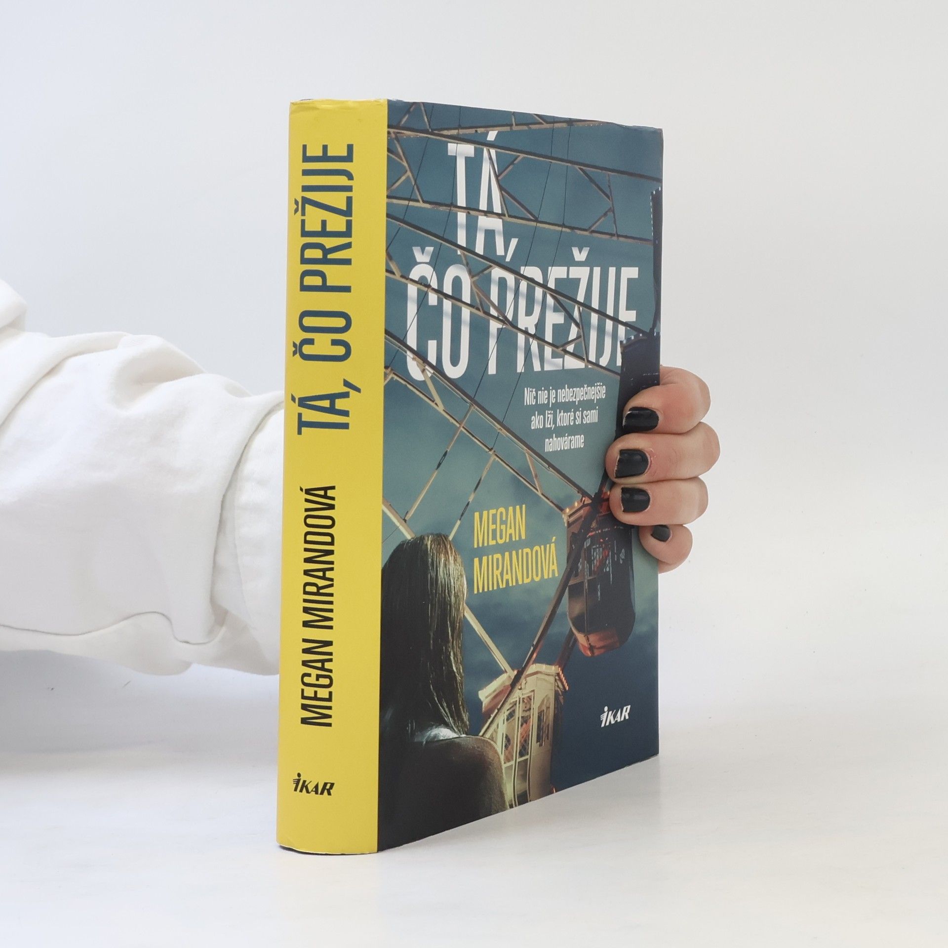 Megan Miranda Tá, čo prežije