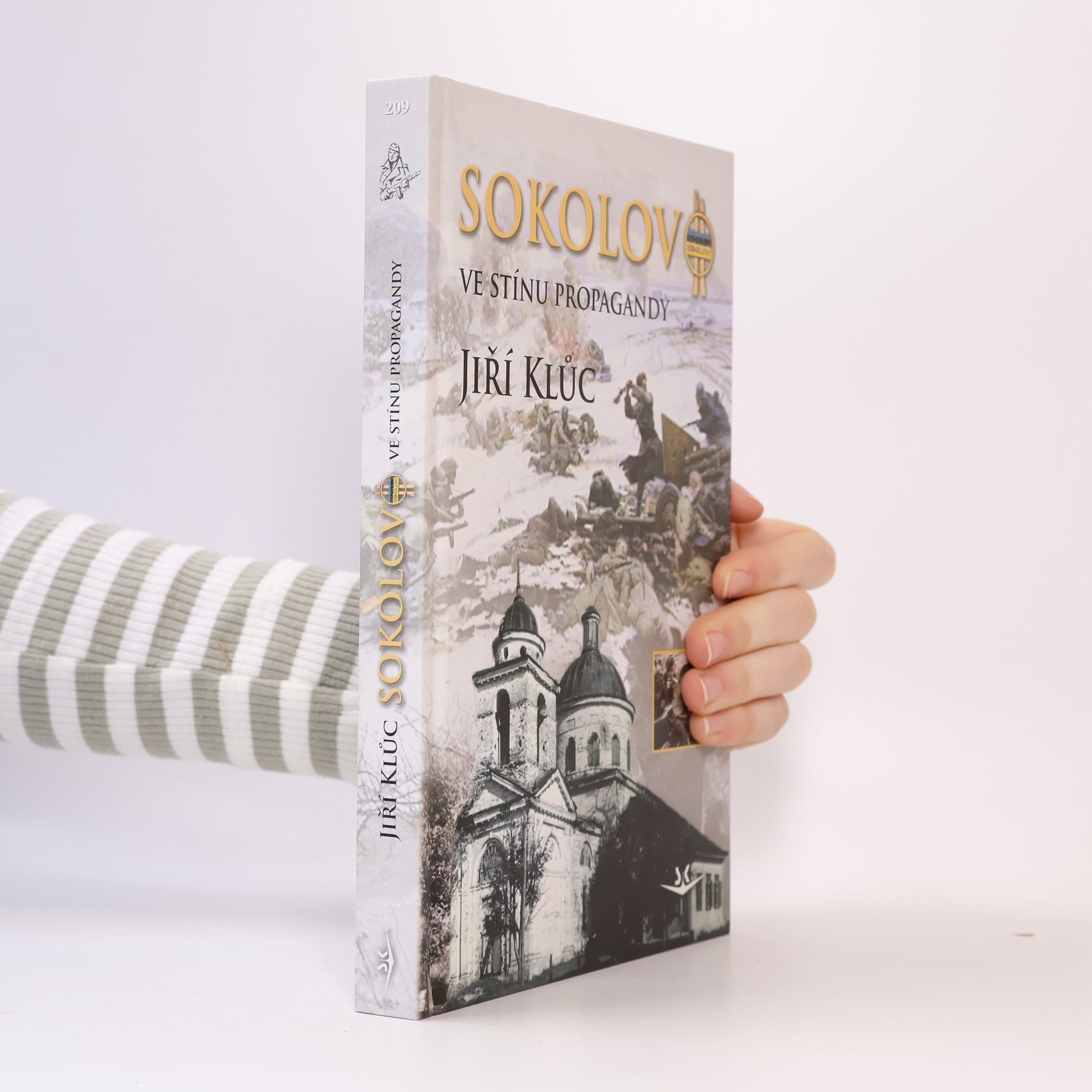 Jiří Klůc Sokolovo: Ve stínu propagandy