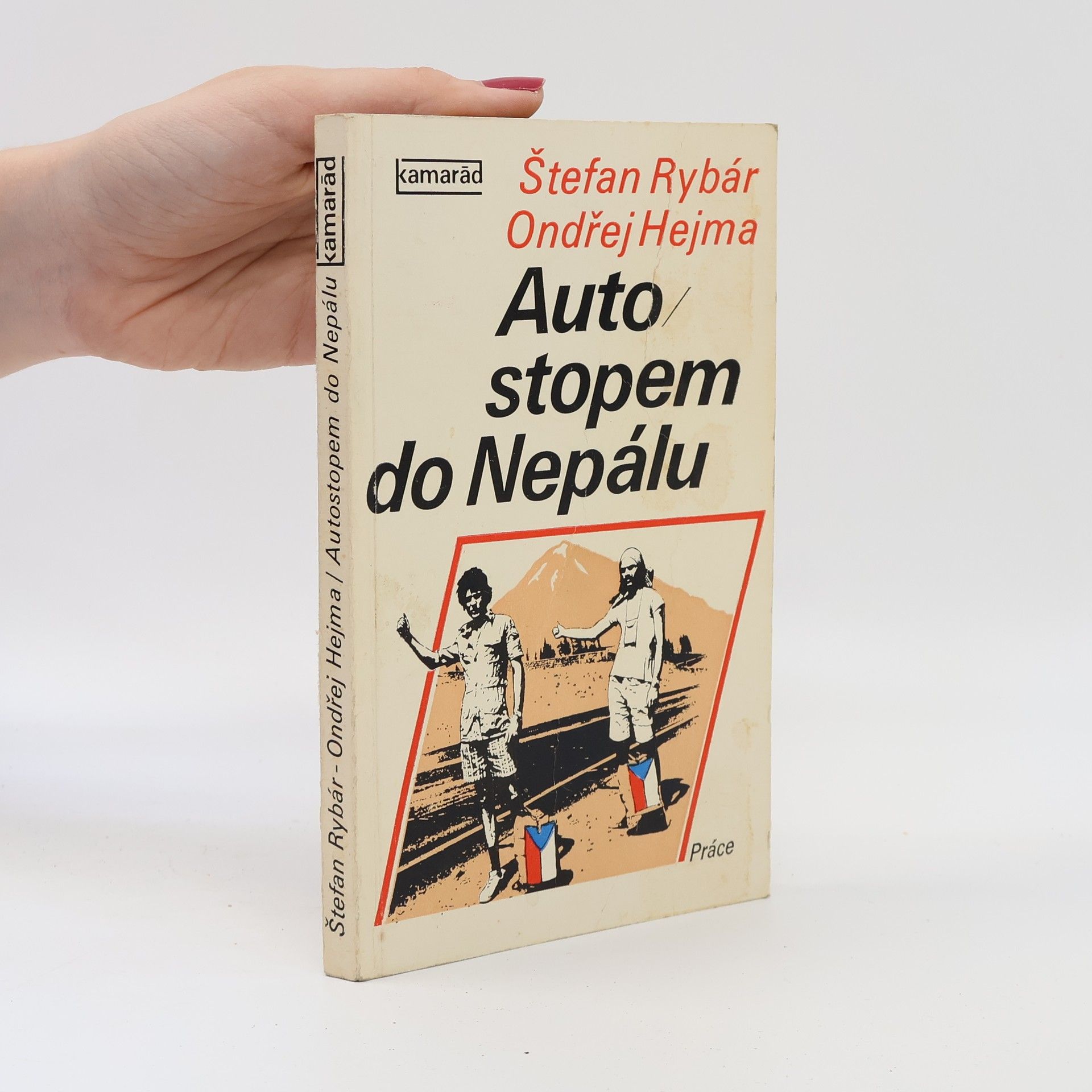 Štefan Rybár Autostopem do Nepálu