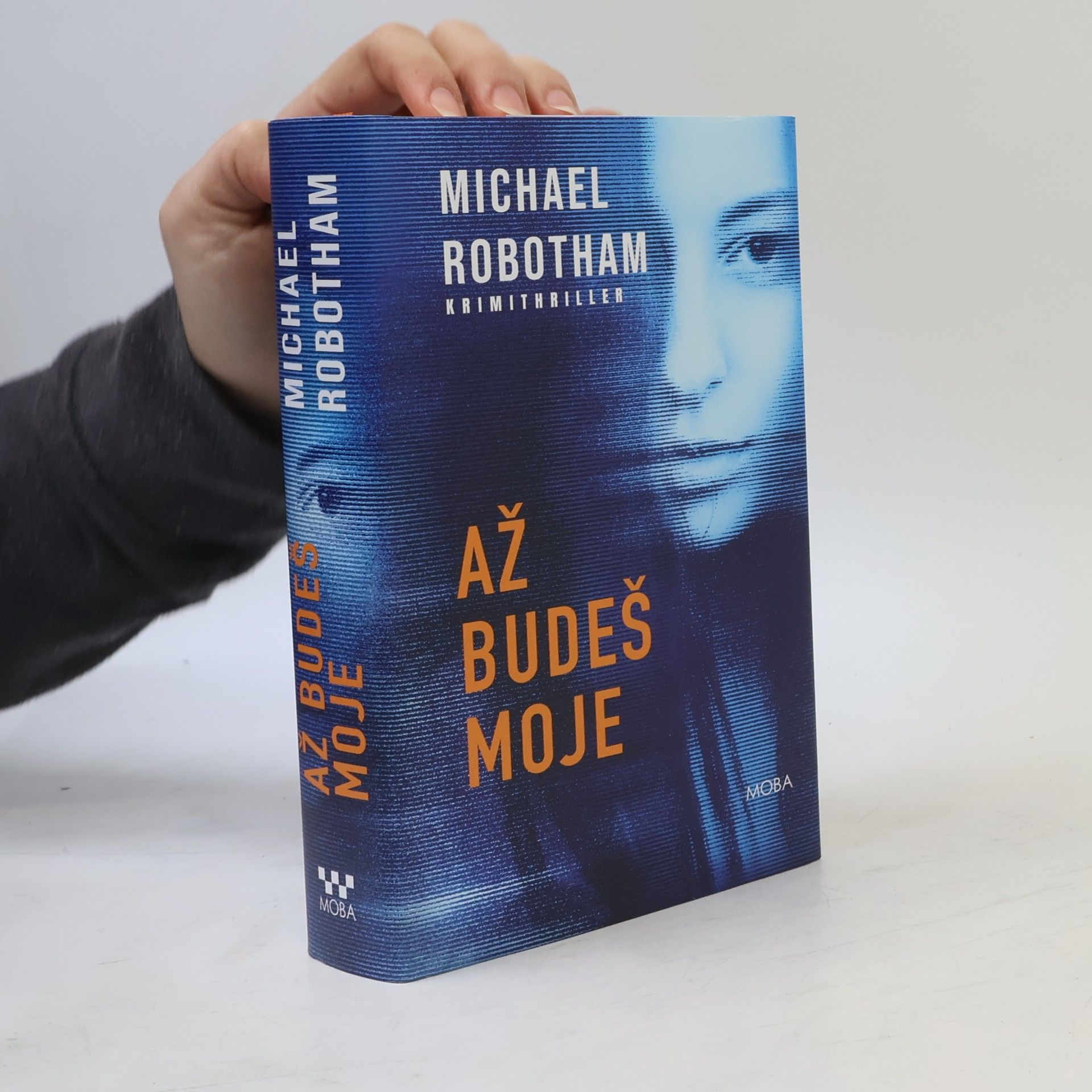 Michael Robotham Až budeš moje