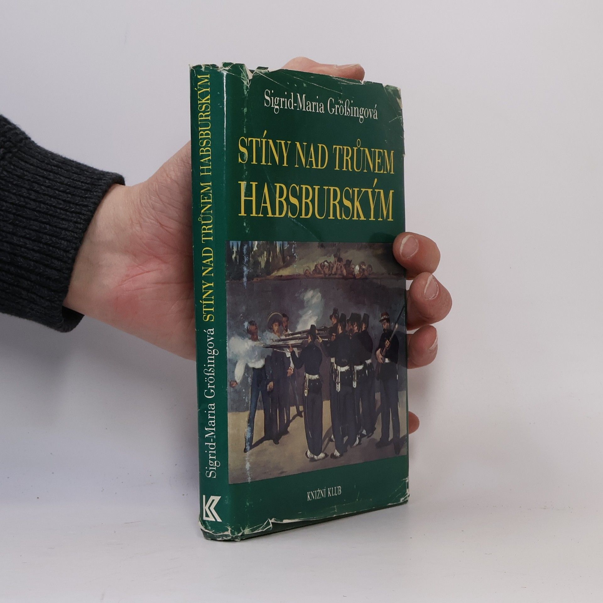 Sigrid Größing Stíny nad trůnem habsburským