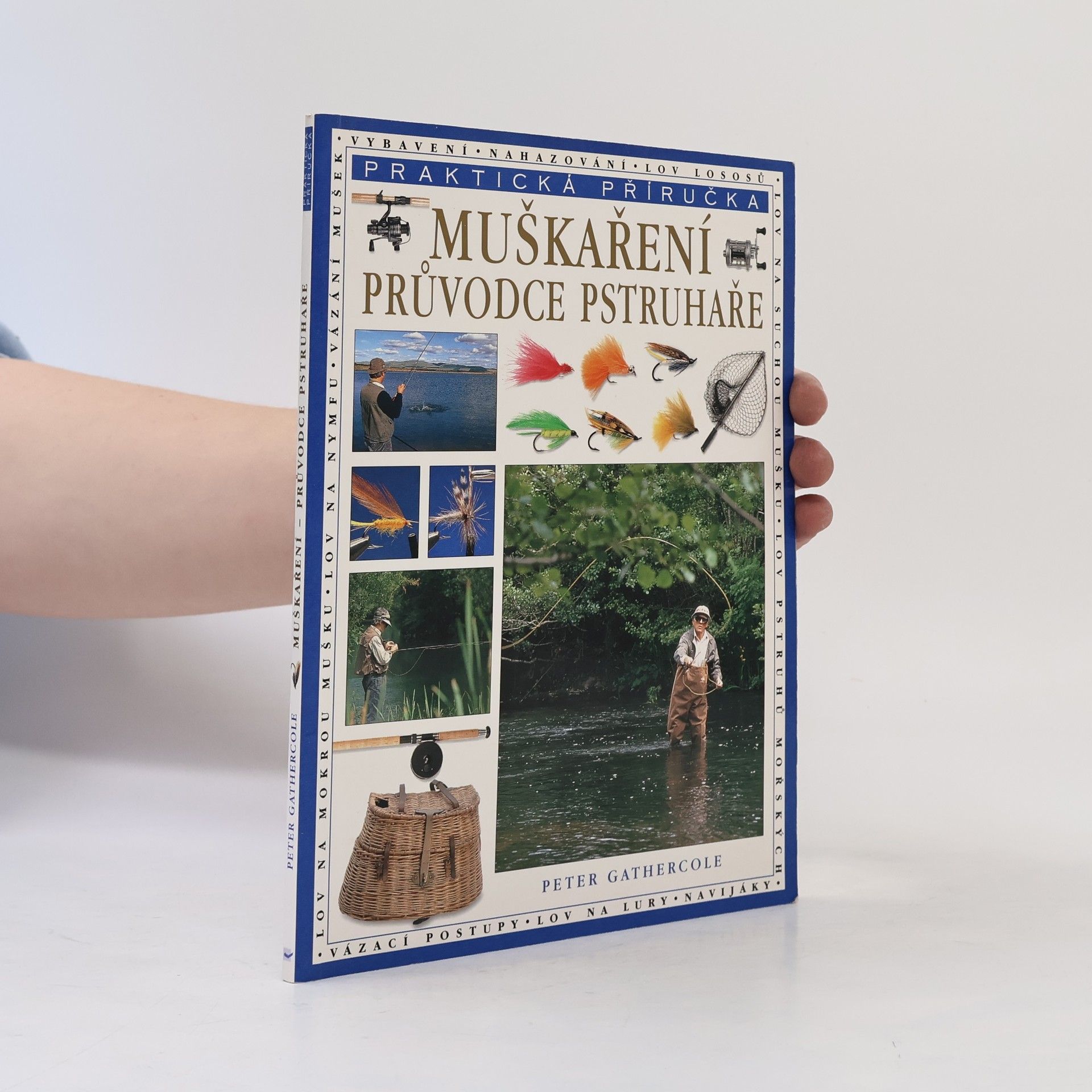 Peter Gathercole Muškaření : průvodce pstruhaře