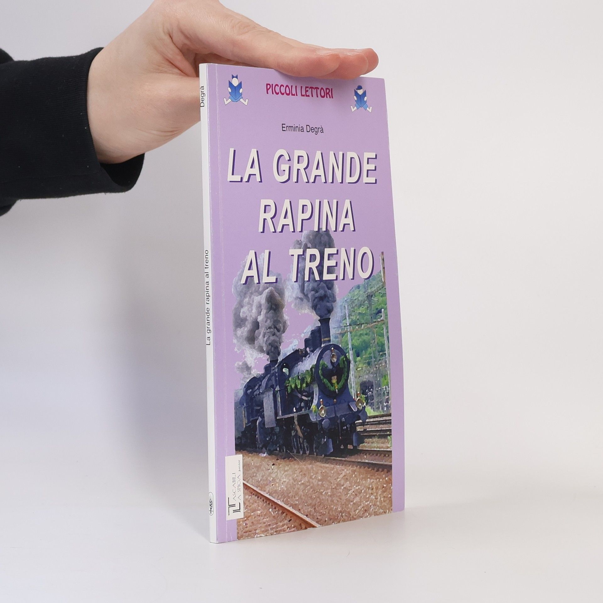 Erminia Degra Piccoli Lettori: La grande rapina al treno