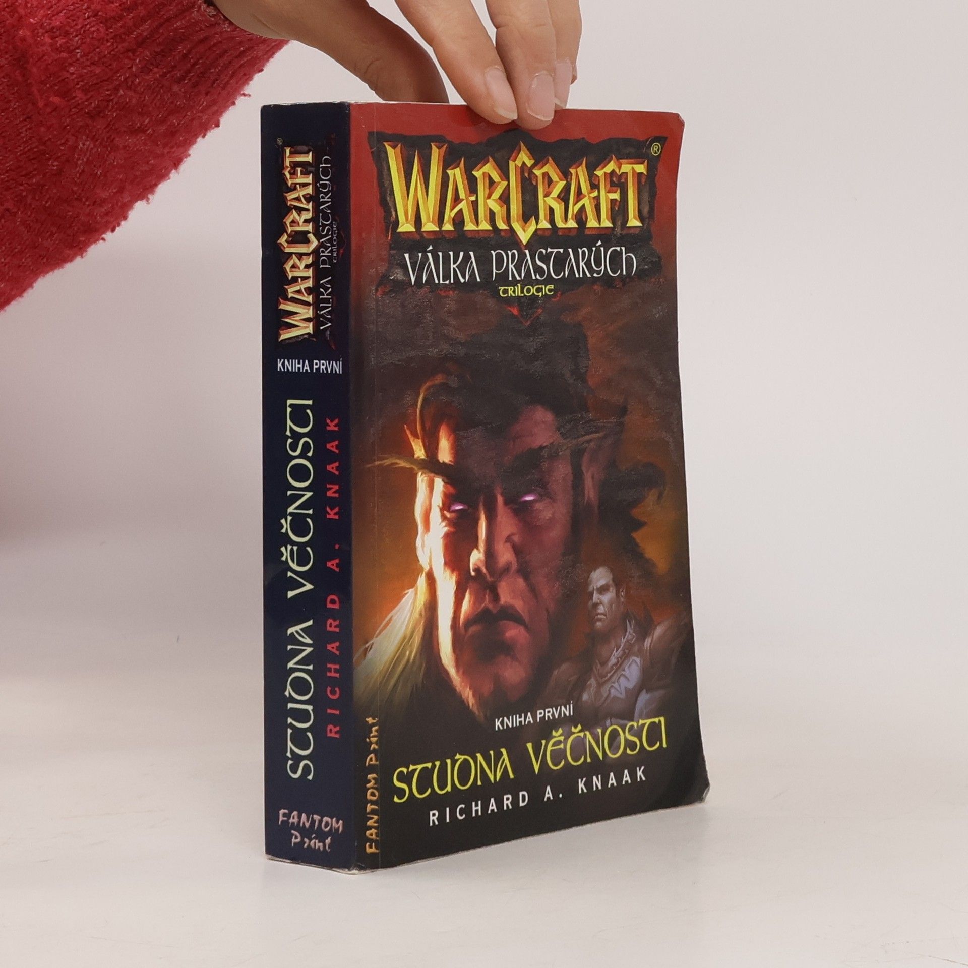 Richard A. Knaak WarCraft - Válka prastarých : trilogie. Kniha první, Studna věčnosti