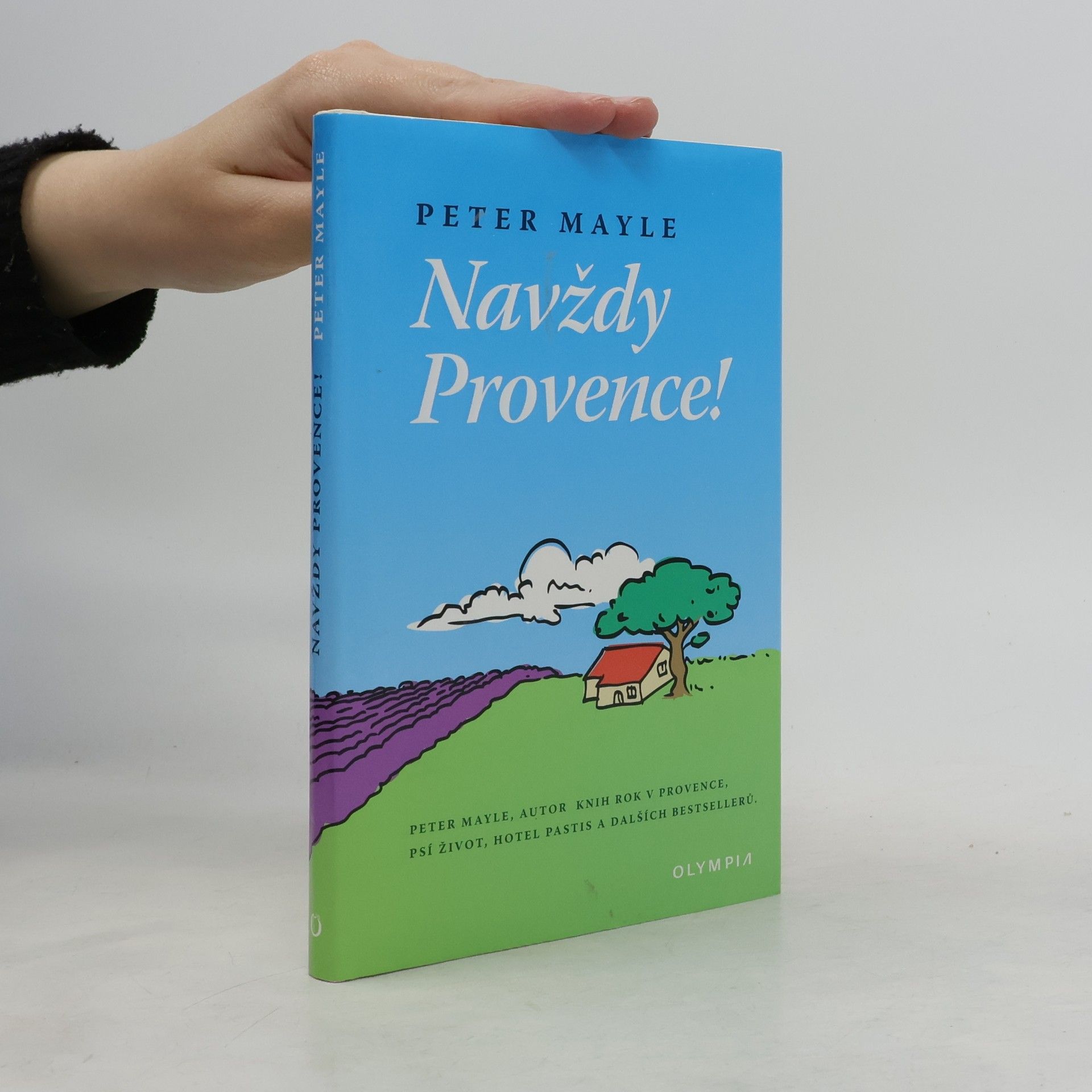 Peter Mayle Navždy Provence!