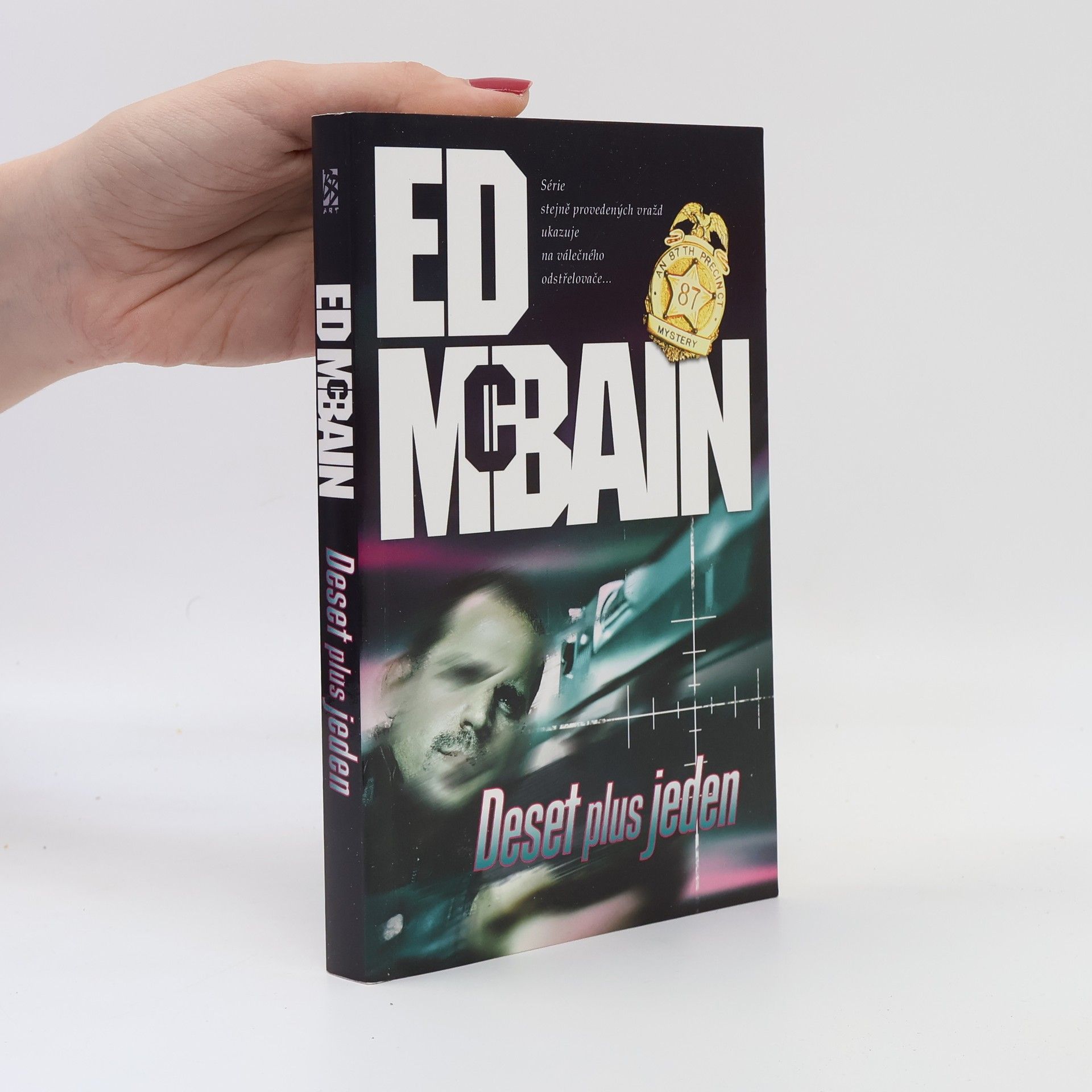 Ed McBain Deset plus jeden: Román z 87. revíru