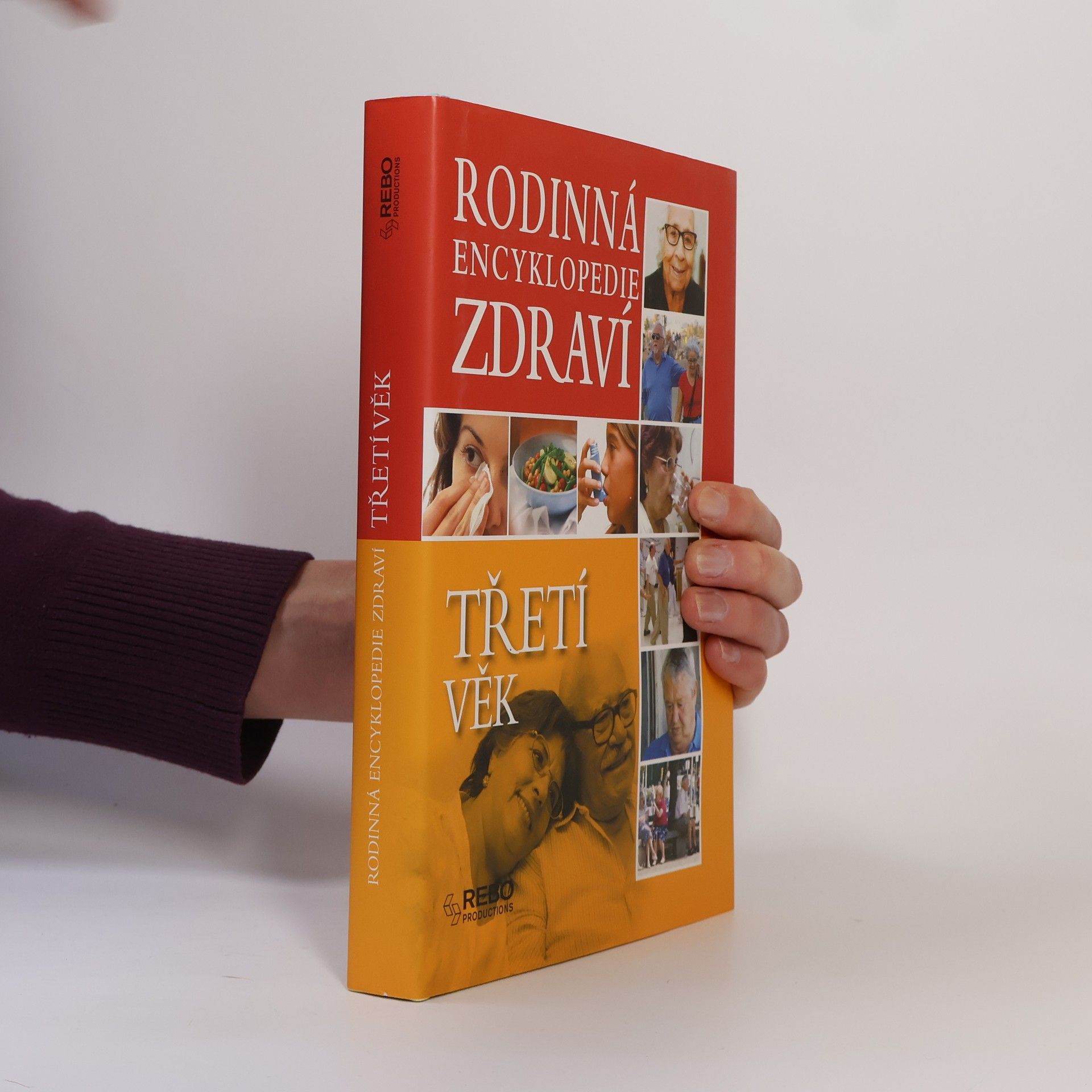 Autorenkollektiv Třetí věk - Rodinná encyklopedie zdraví