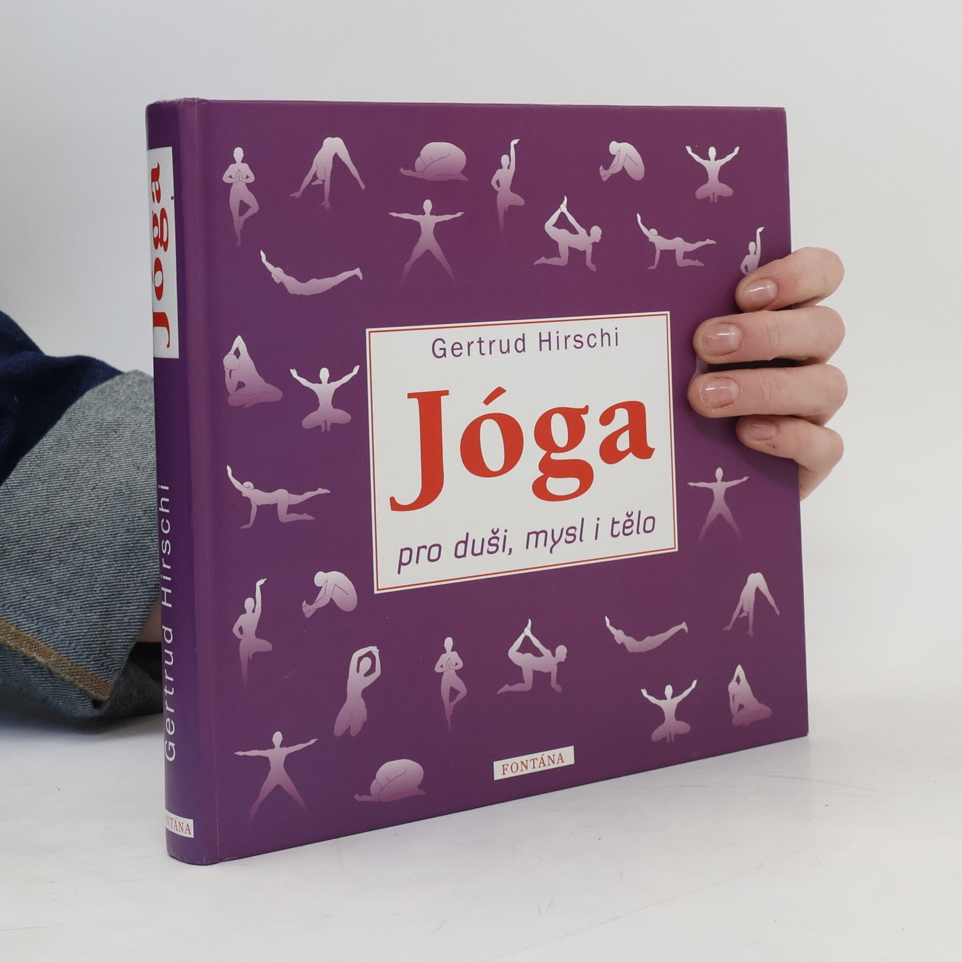 Jóga pro duši, mysl i tělo : cvičení na 52 týdnů