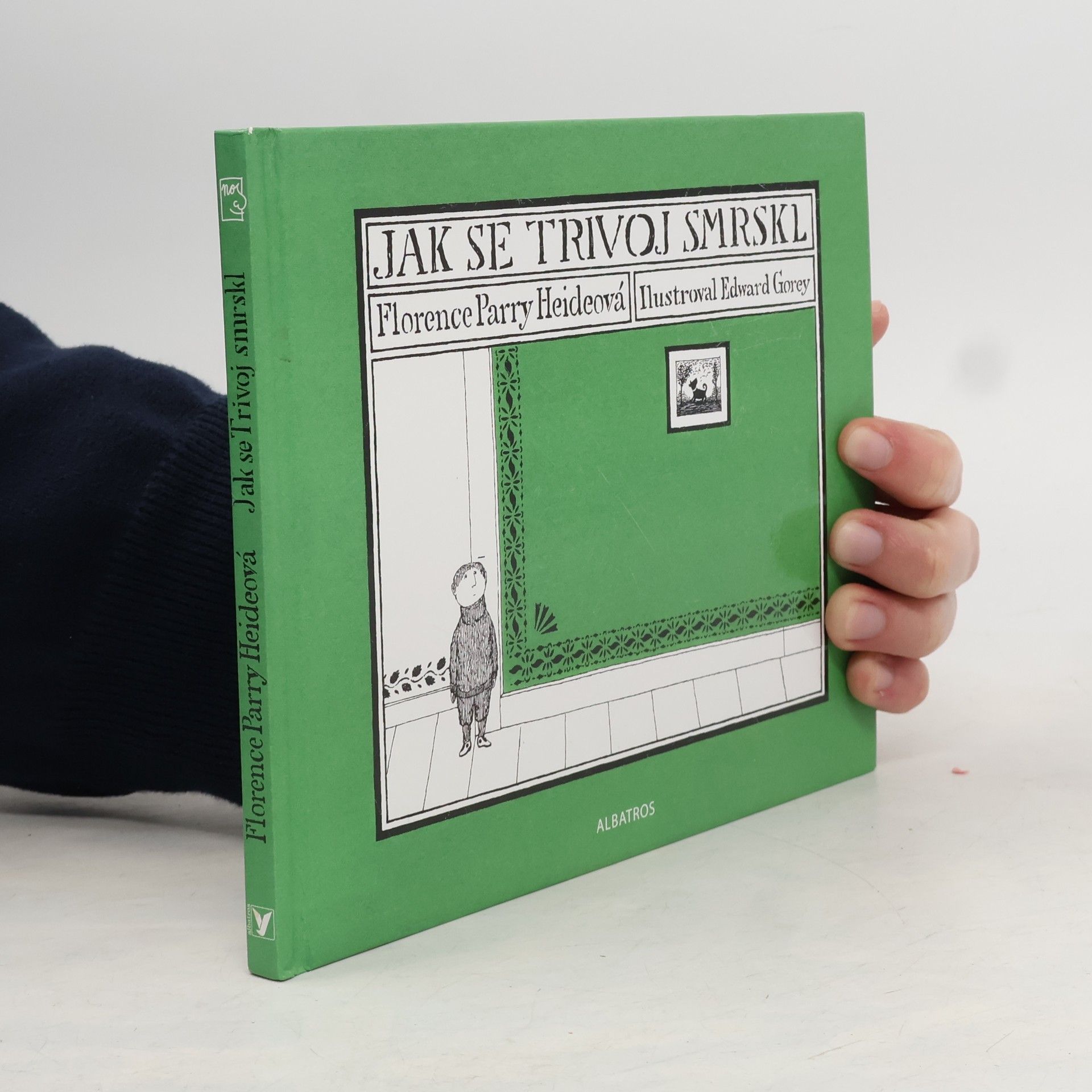 Florence Parry Heide Jak se Trivoj smrskl