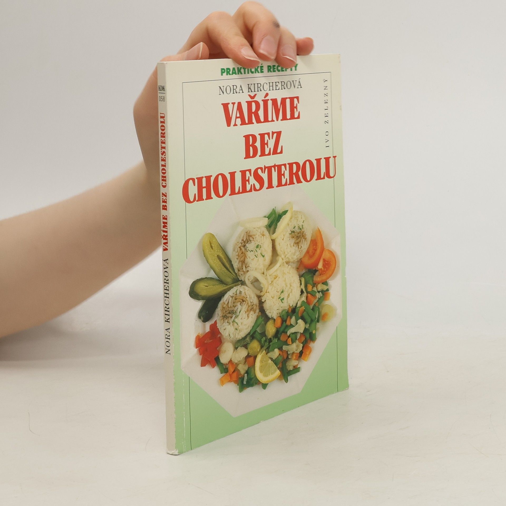 Nora Kircher Vaříme bez cholesterolu