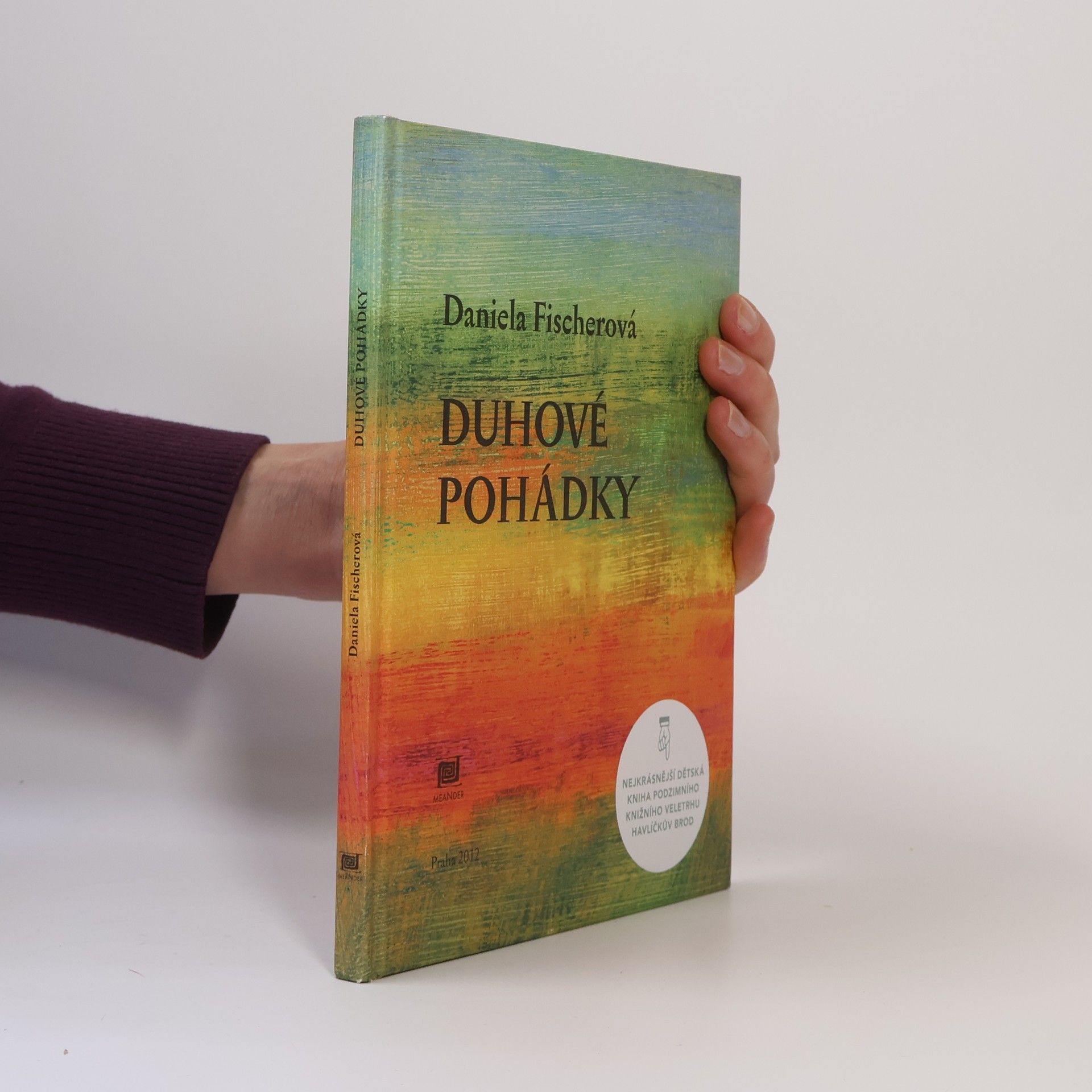 Daniela Fischer Duhové pohádky