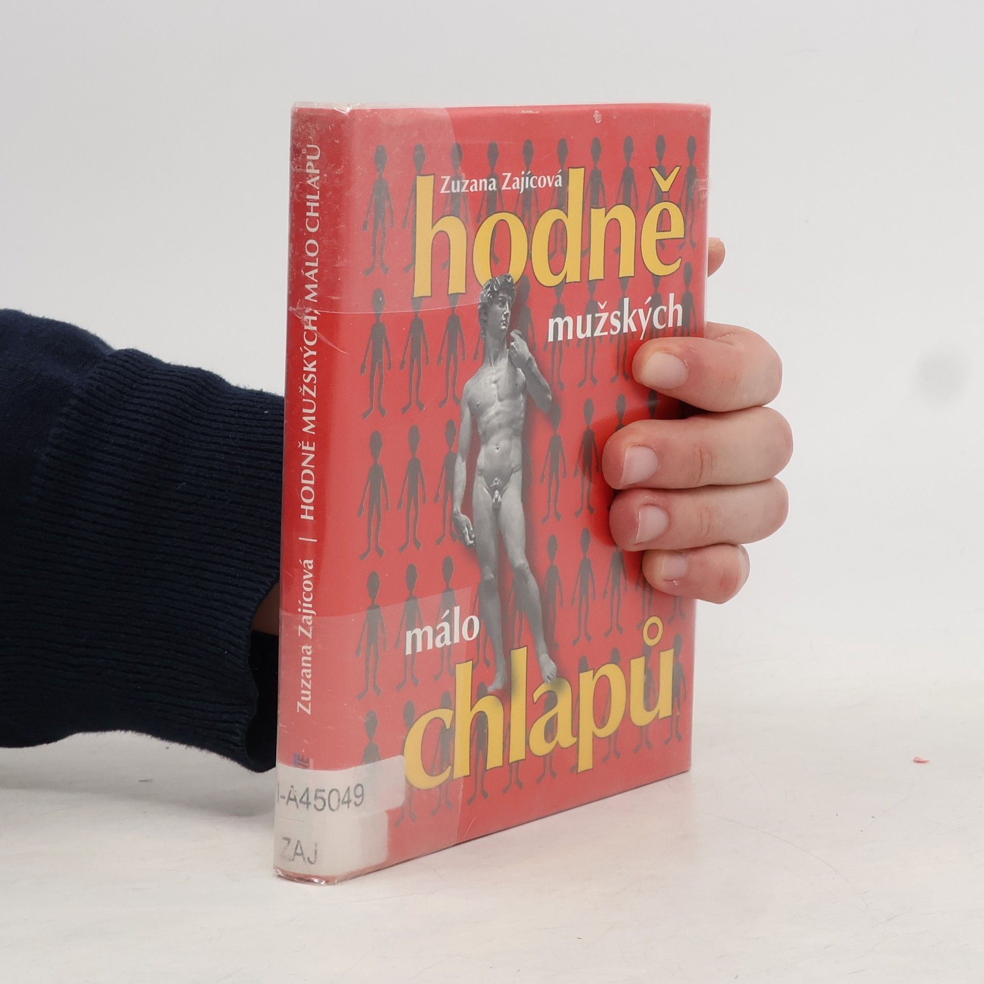 Zuzana Zajícová Hodně mužských, málo chlapů