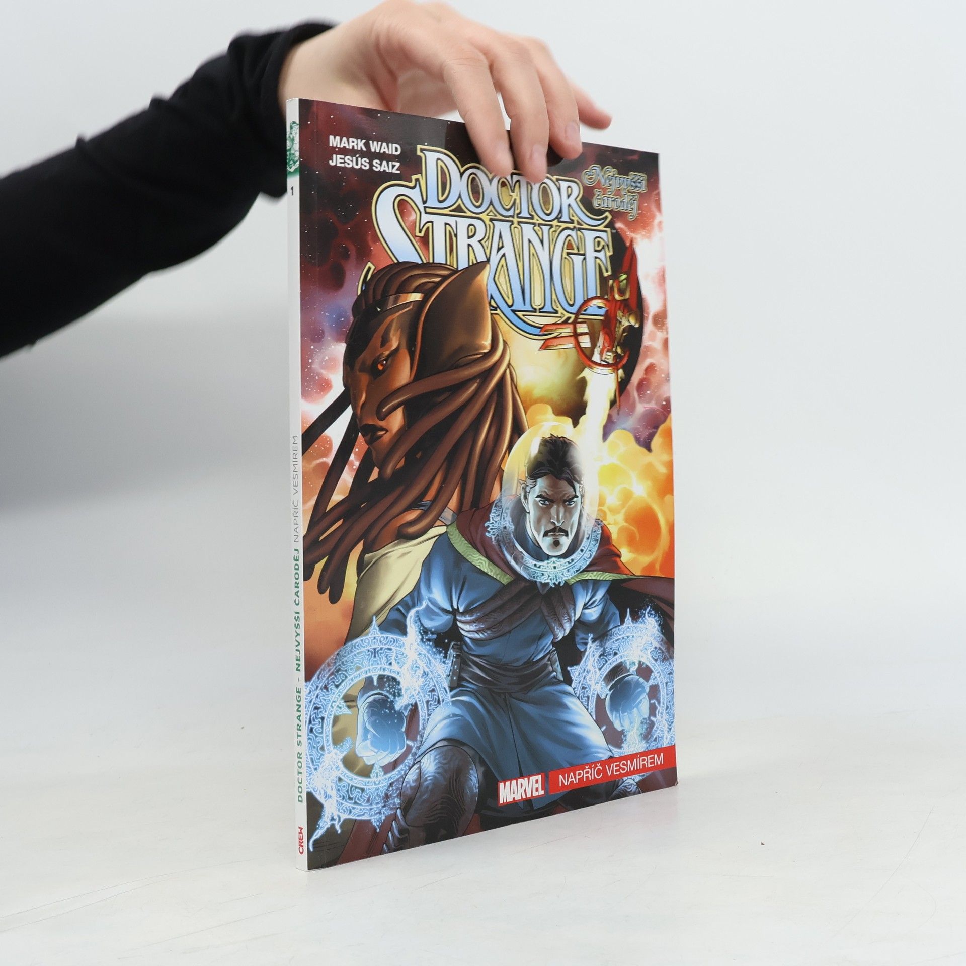 Doctor Strange - nejvyšší čaroděj. Napříč vesmírem