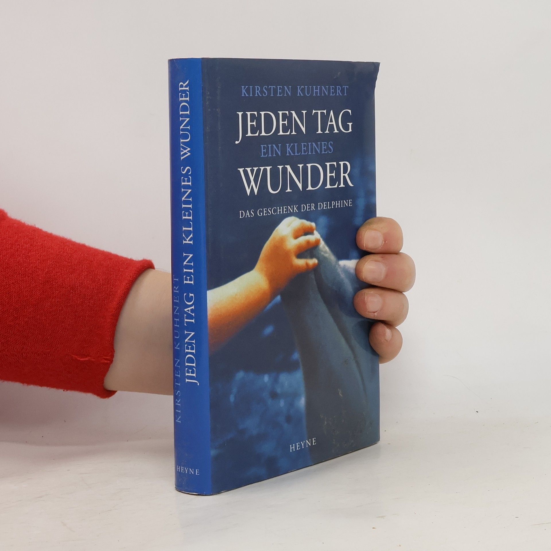 Kirsten Kuhnert Jeden Tag ein kleines Wunder