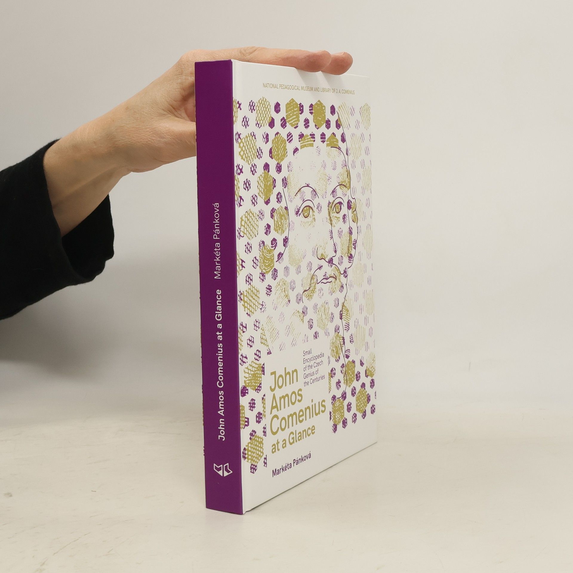 Markéta Pánková John Amos Comenius at a glance : small encyclopedia of the Czech genius of the centuries