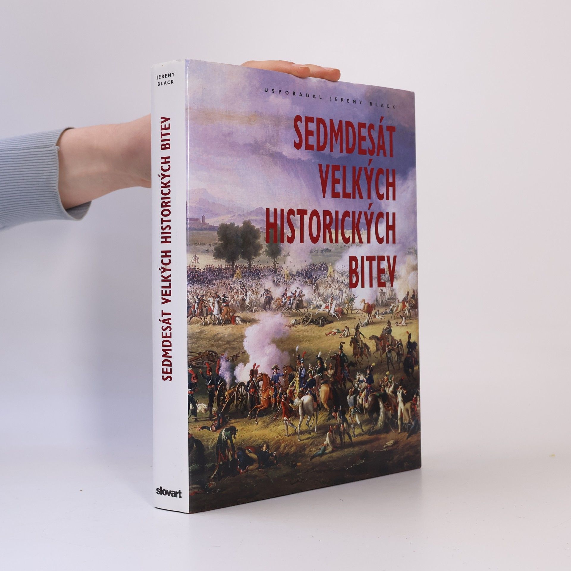 Jeremy Black Sedmdesát velkých historických bitev