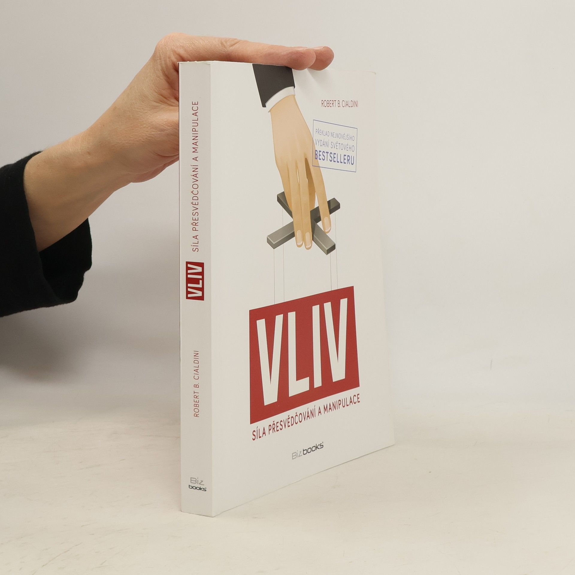 Robert Cialdini Vliv: Síla přesvědčování a manipulace