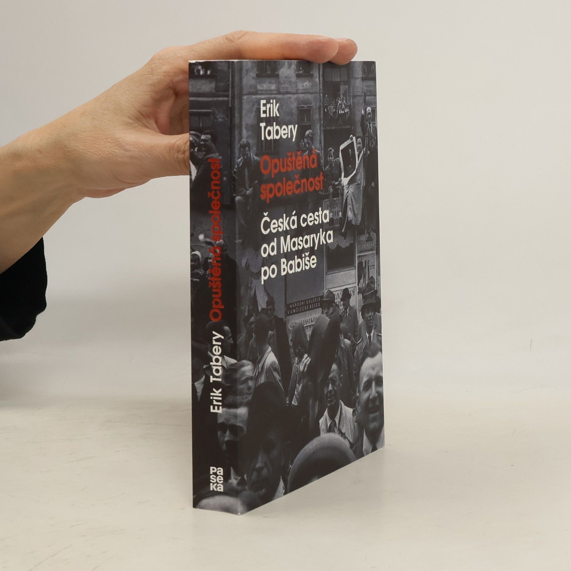 Erik Tabery Opuštěná společnost
