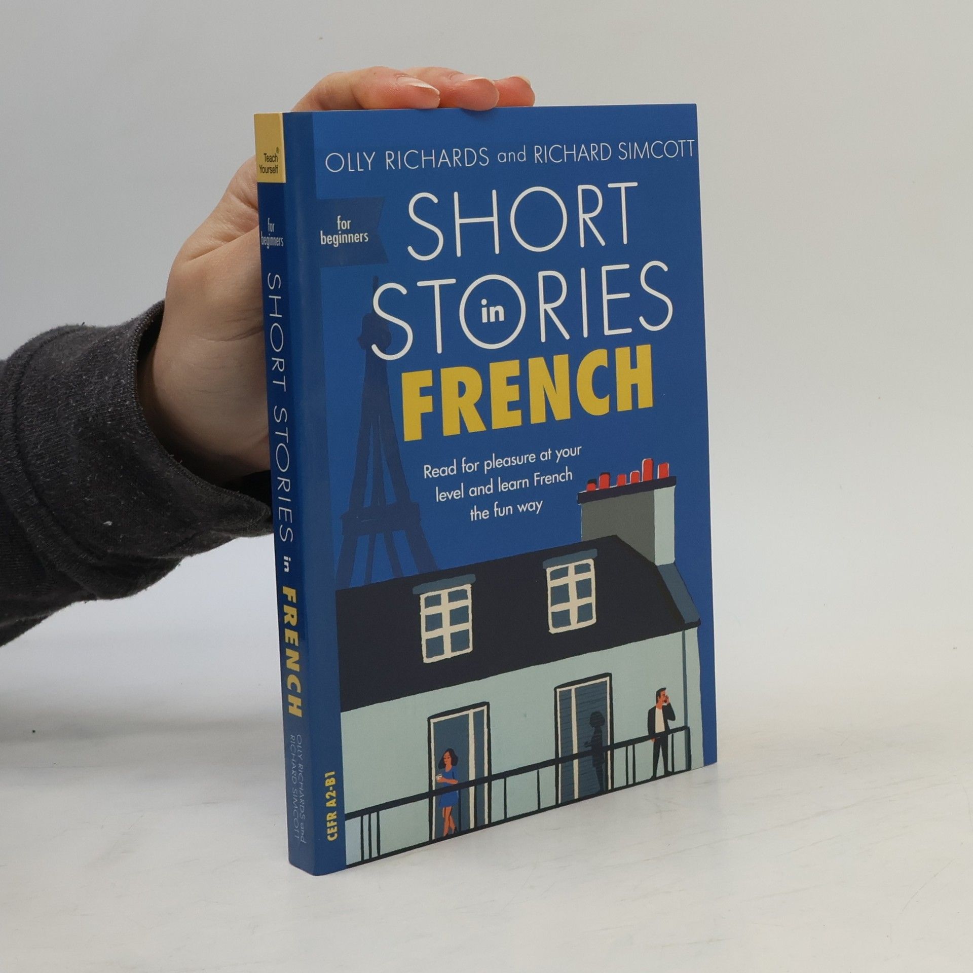 Short stories in French : read for pleasure at your level and learn French the fun way