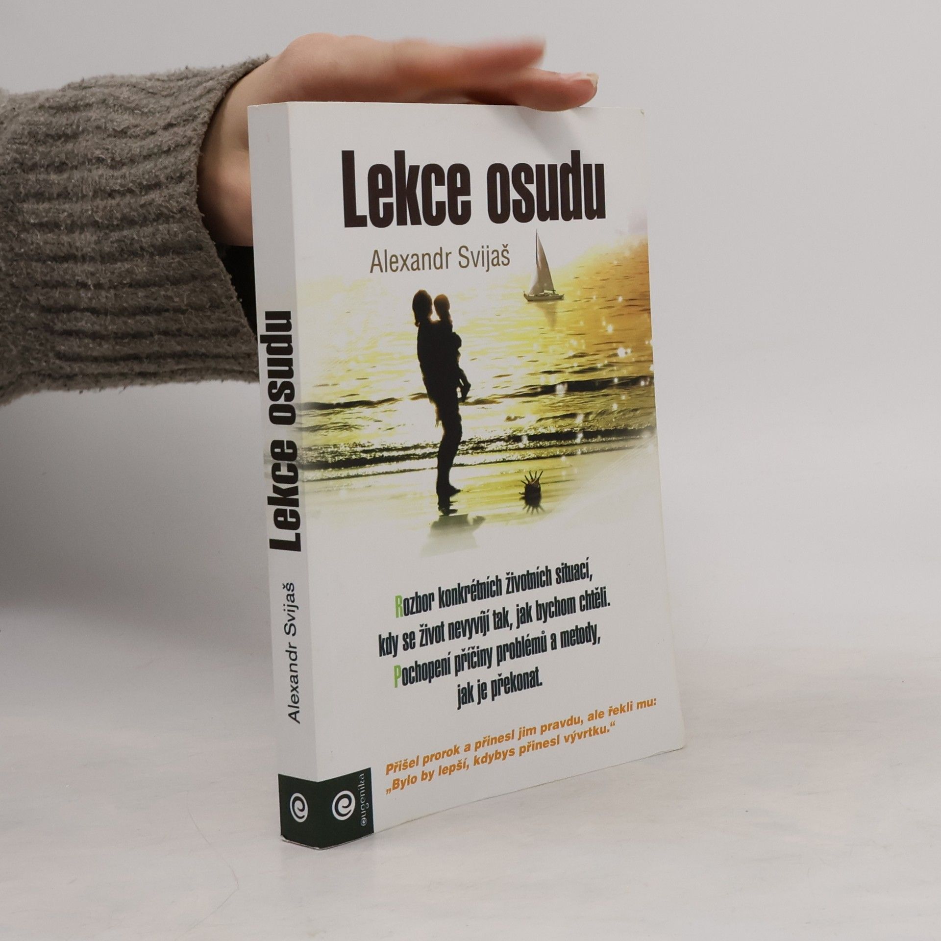 Alexander Svijaš Lekce osudu