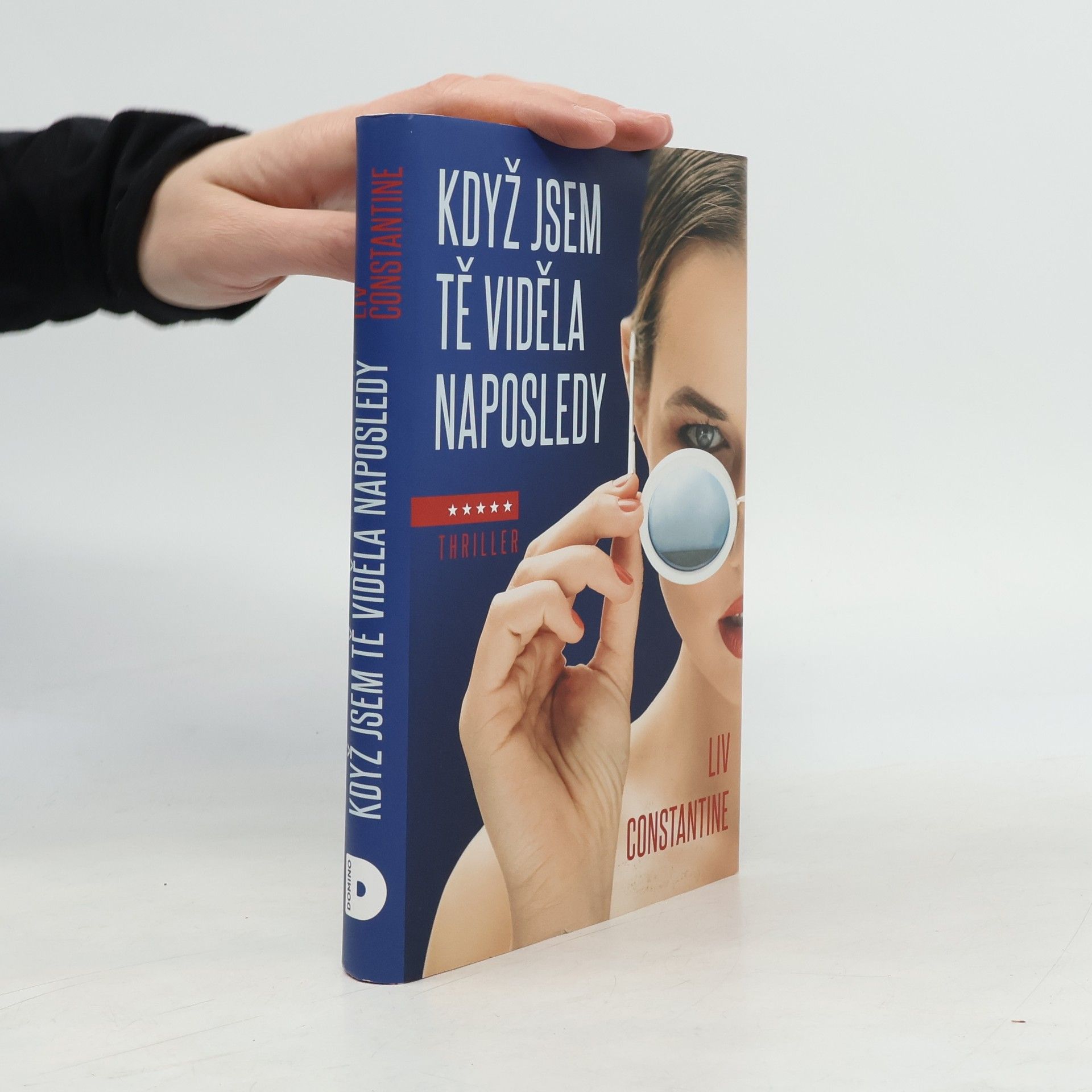 Liv Constantine Když jsem tě viděla naposledy