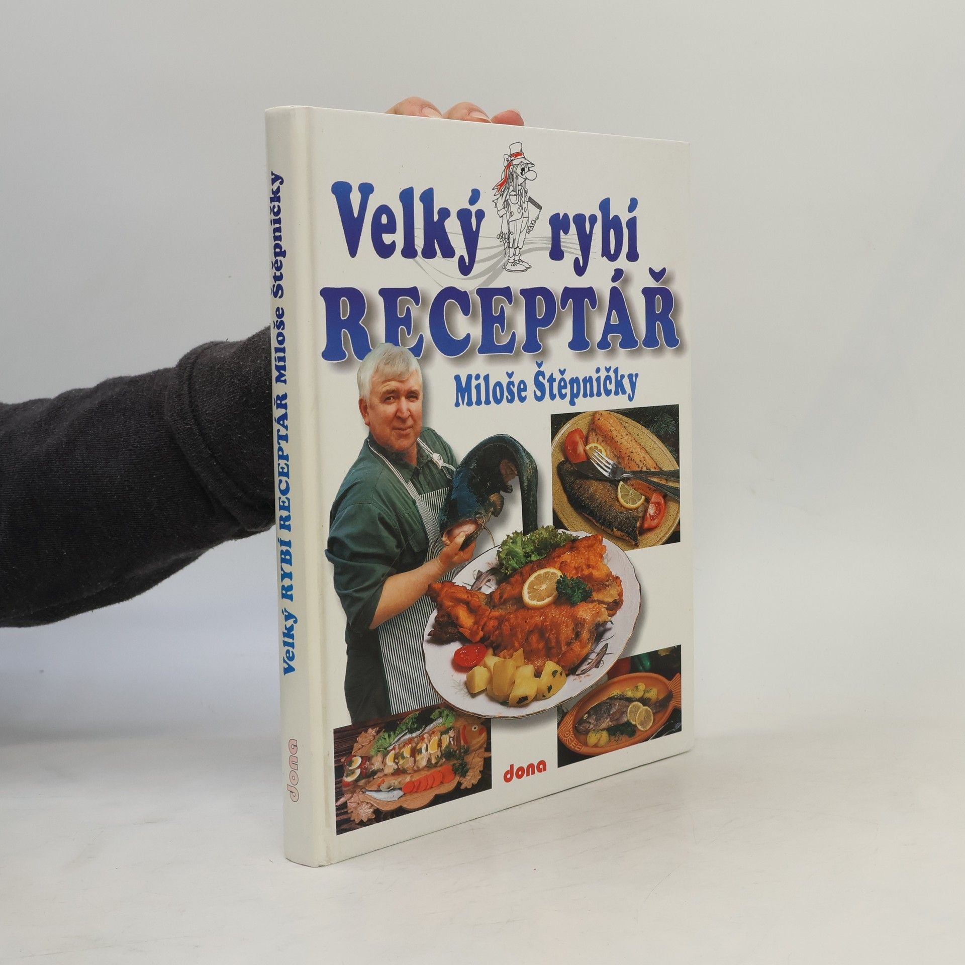 Miloš Štěpnička Velký rybí receptář