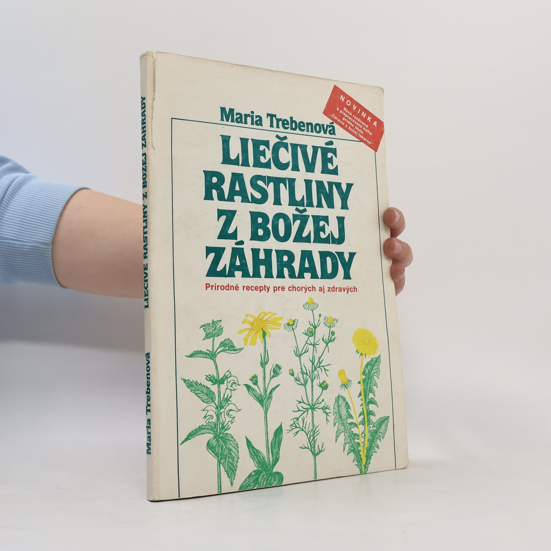 Maria Treben Liečivé rastliny z Božej záhrady