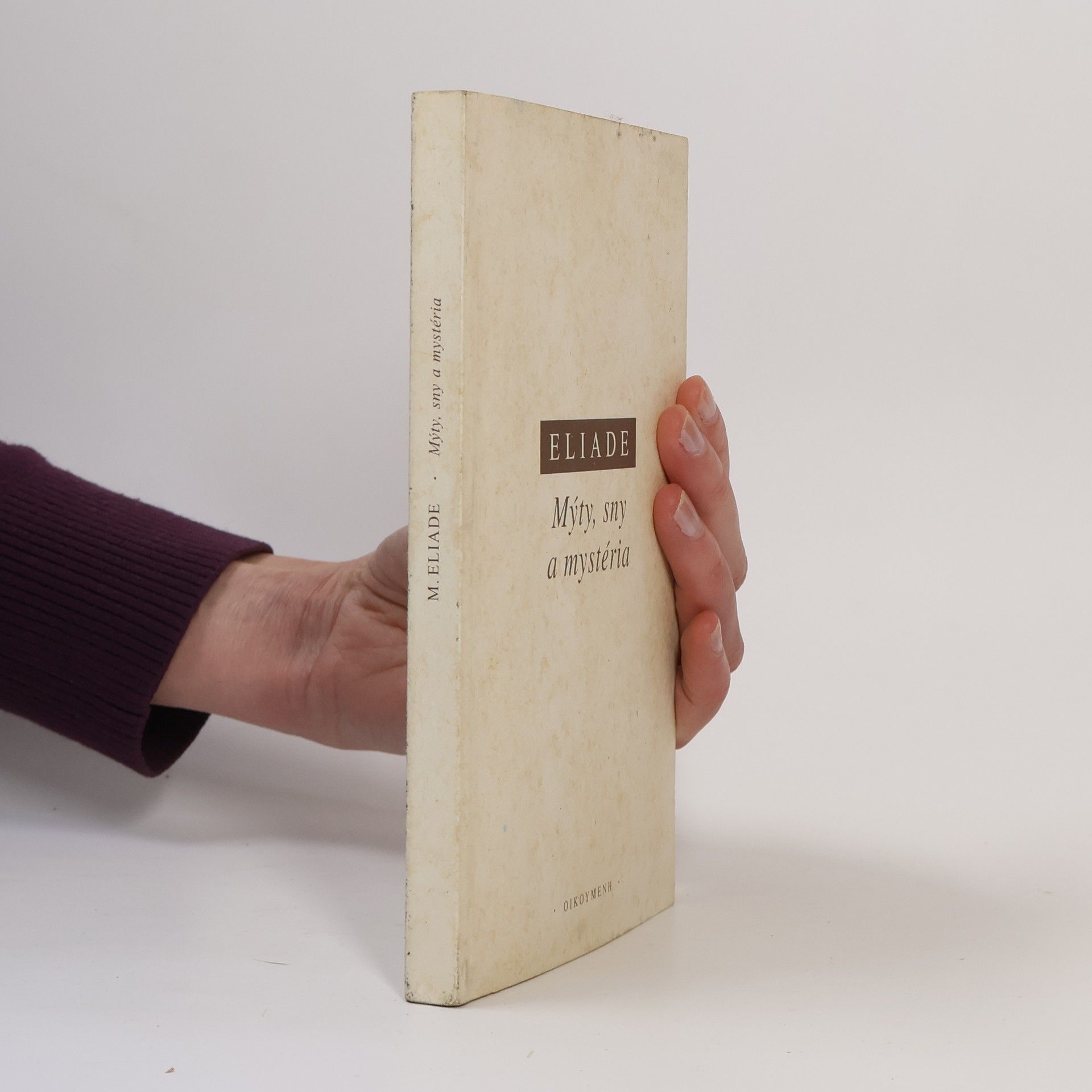 Mircea Eliade Mýty, sny a mystéria