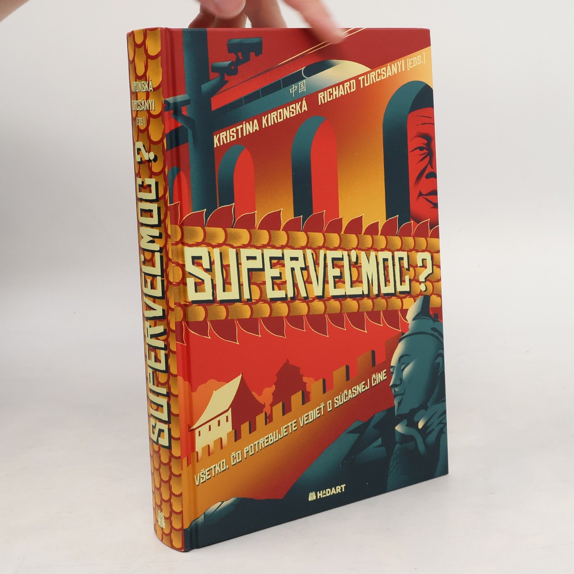 Kristína Kironská Superveľmoc? - Všetko, čo potrebujete vedieť o súčasnej Číne