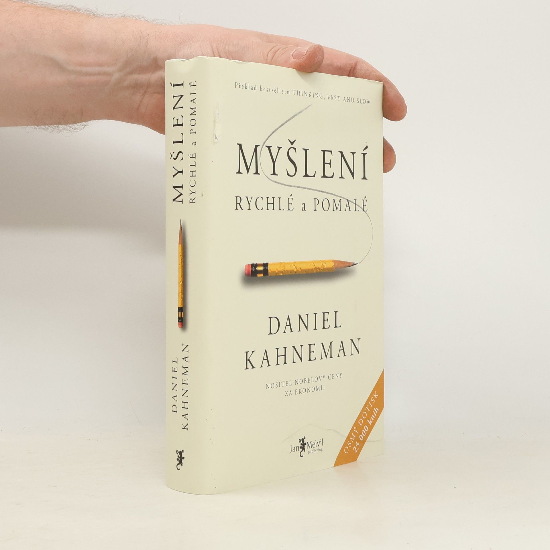 Daniel Kahneman Myšlení: Rychlé a pomalé