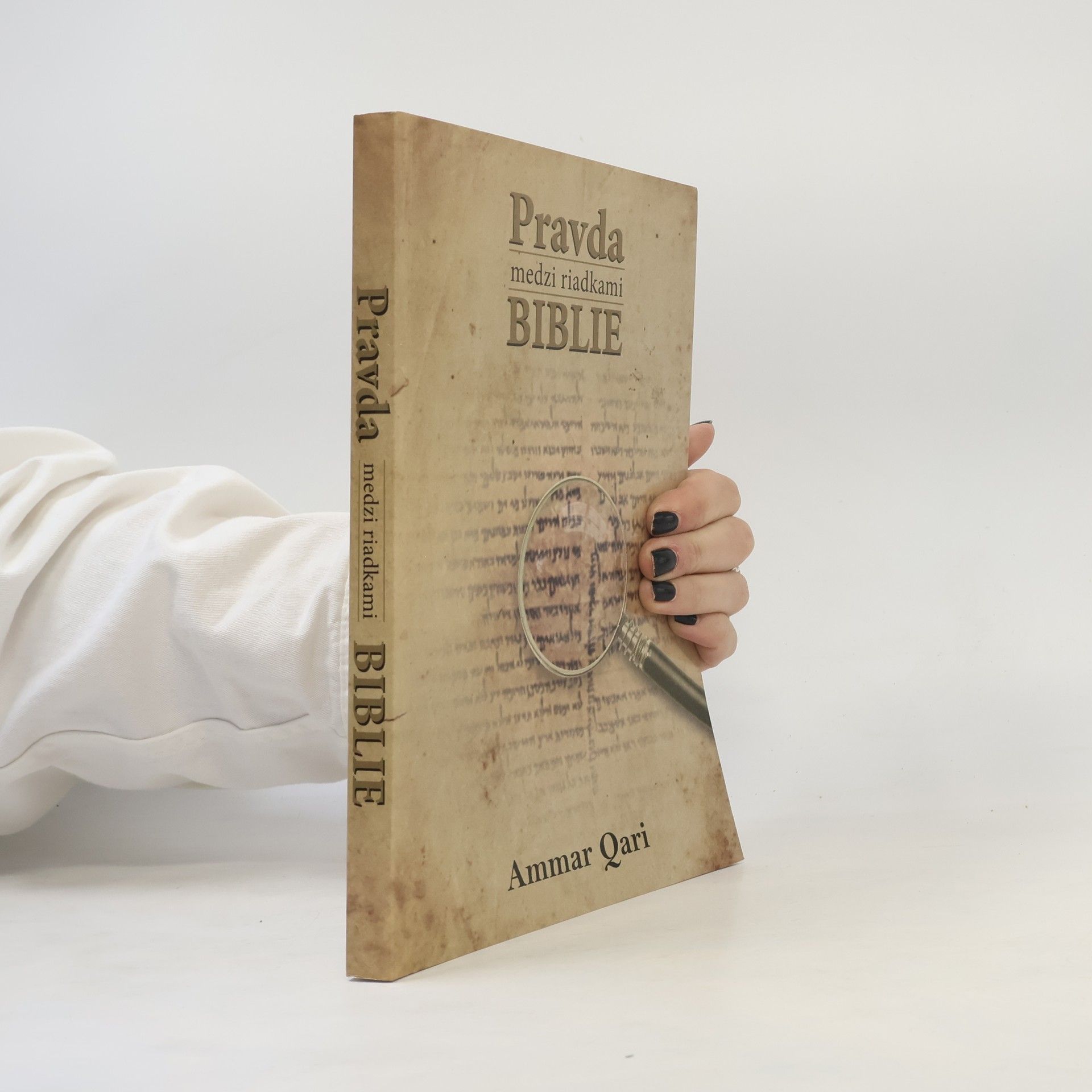 Ammar Qari Pravda medzi riadkami biblie