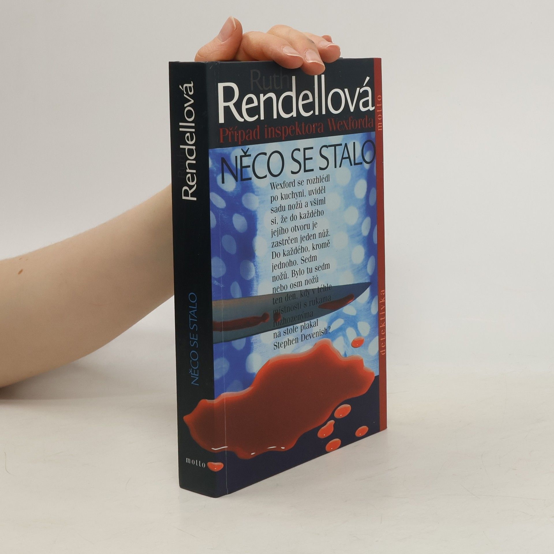 Ruth Rendell Něco se stalo