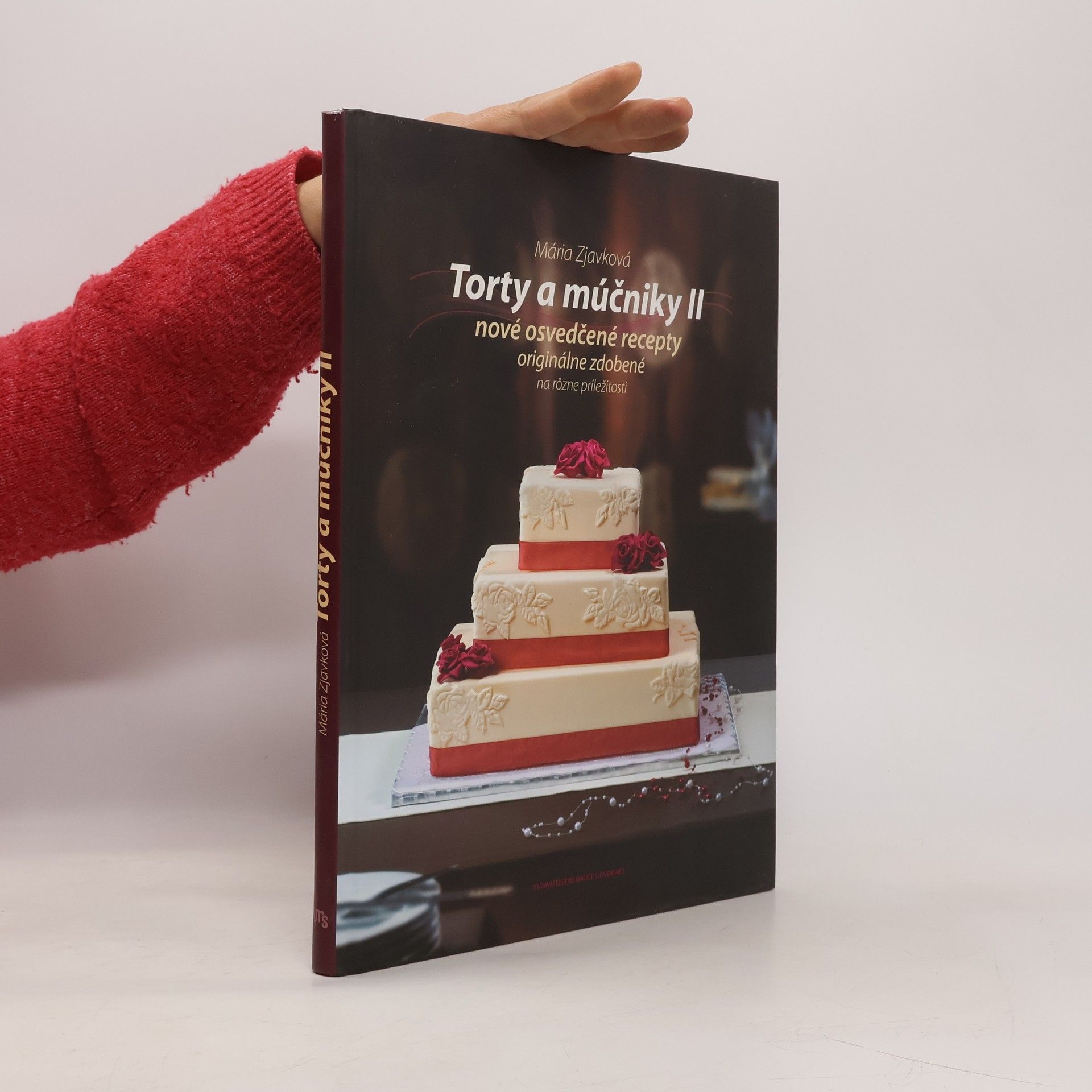 Mária Zjavková Torty a múčniky II