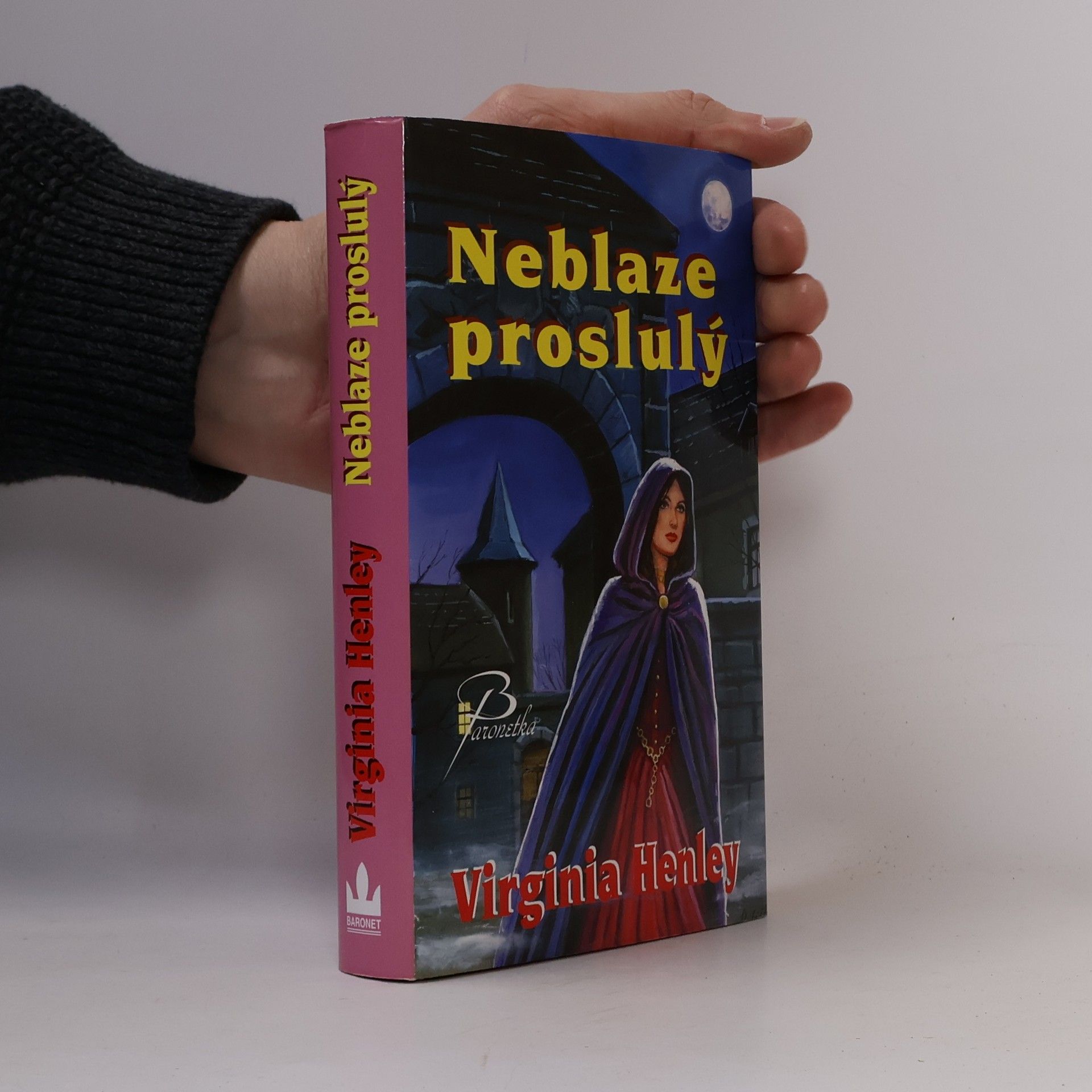 Virginia Henley Neblaze proslulý