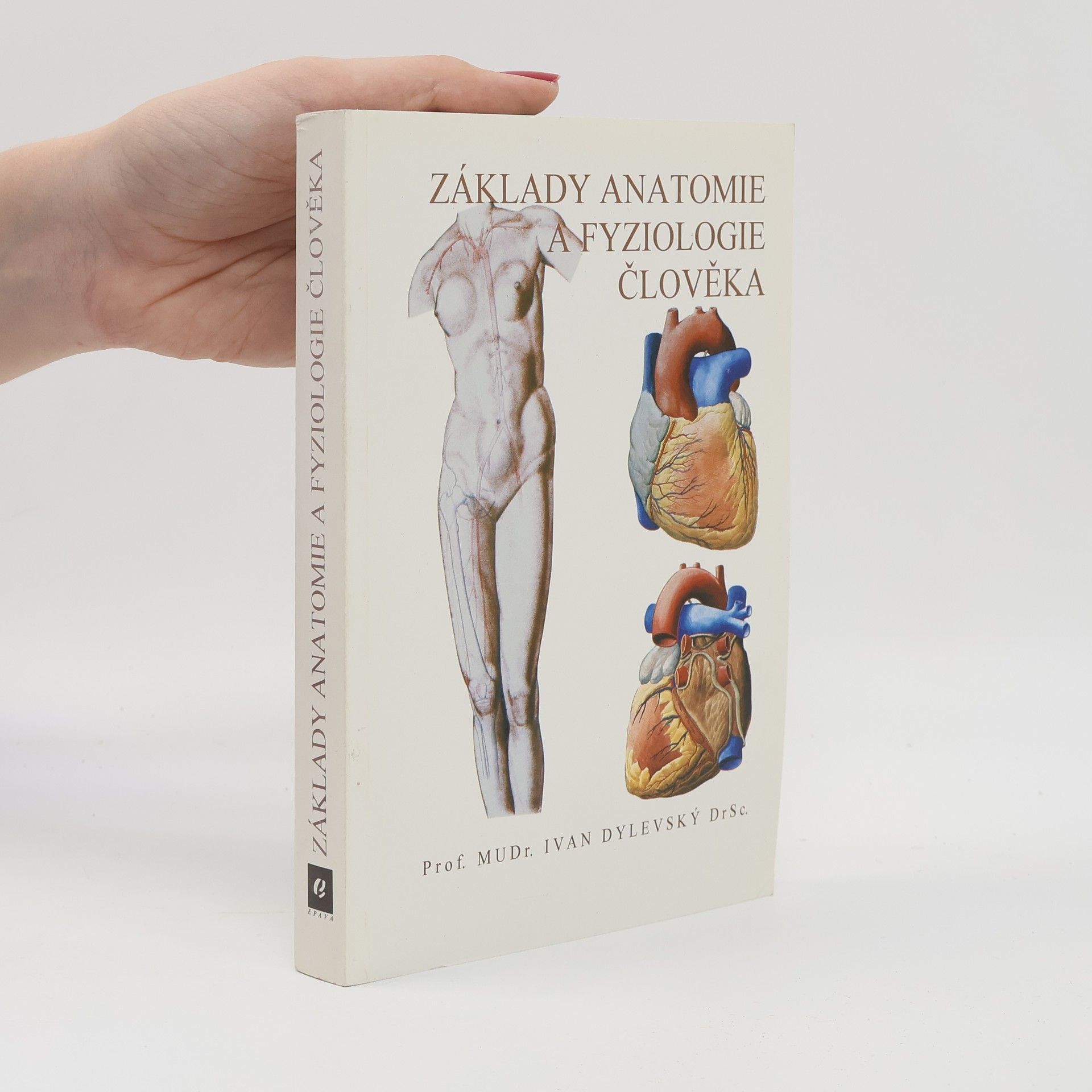 Ivan Dylevský Anatomie a fyziologie člověka